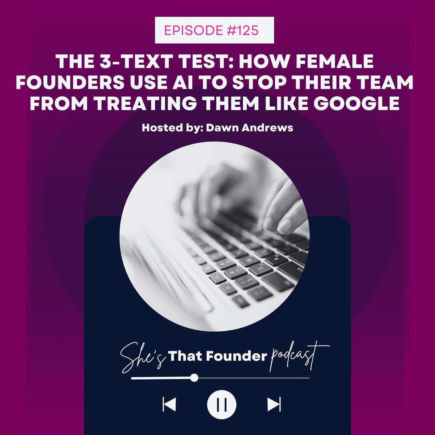 125 | REPLAY: The 3-Text Test: How Female Founders Use AI to Stop Their Team From Treating Them Like Google | Leadership, Delegation & Systems with AI Frameworks