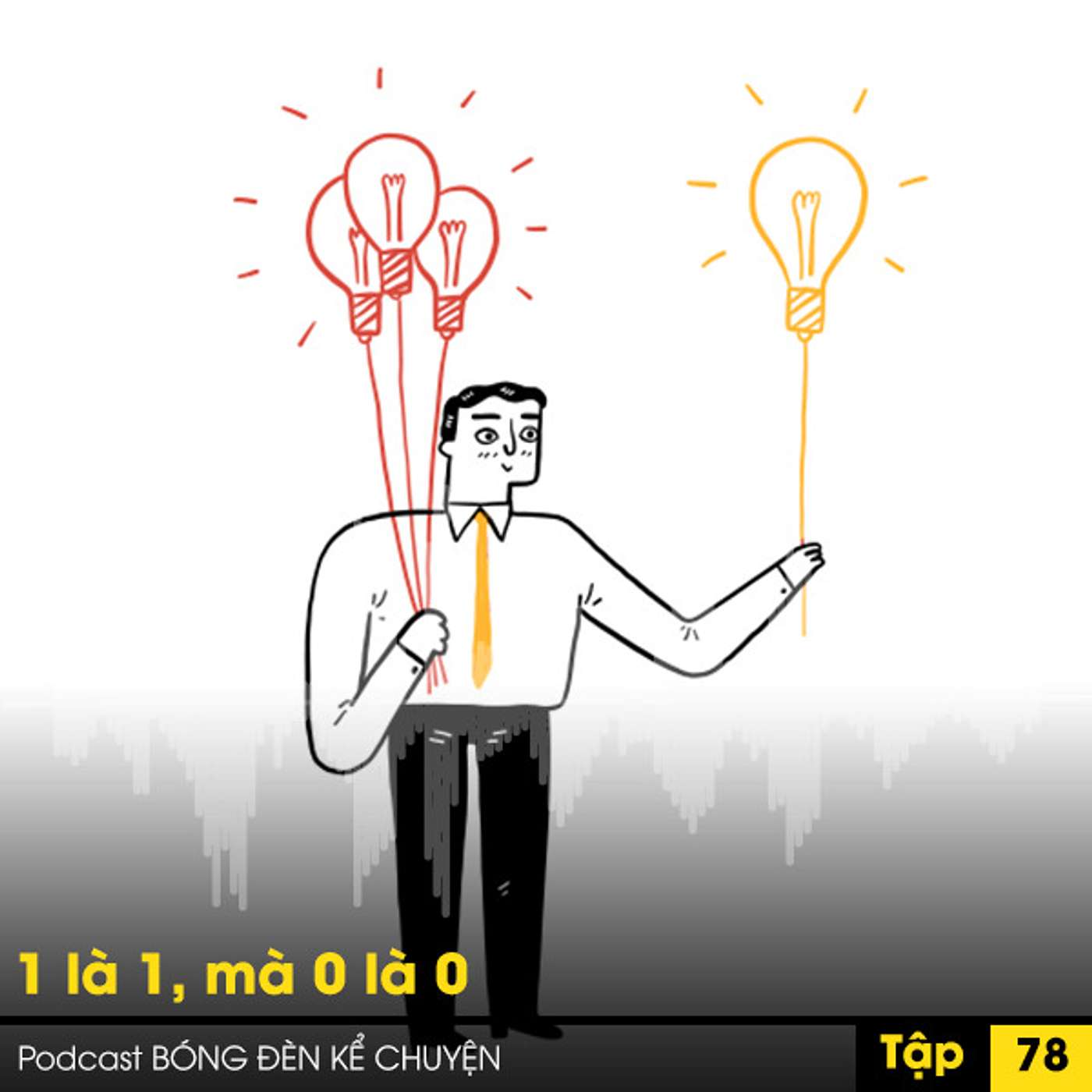 Podcast #78: 1 là 1, mà 0 là 0 episode artwork