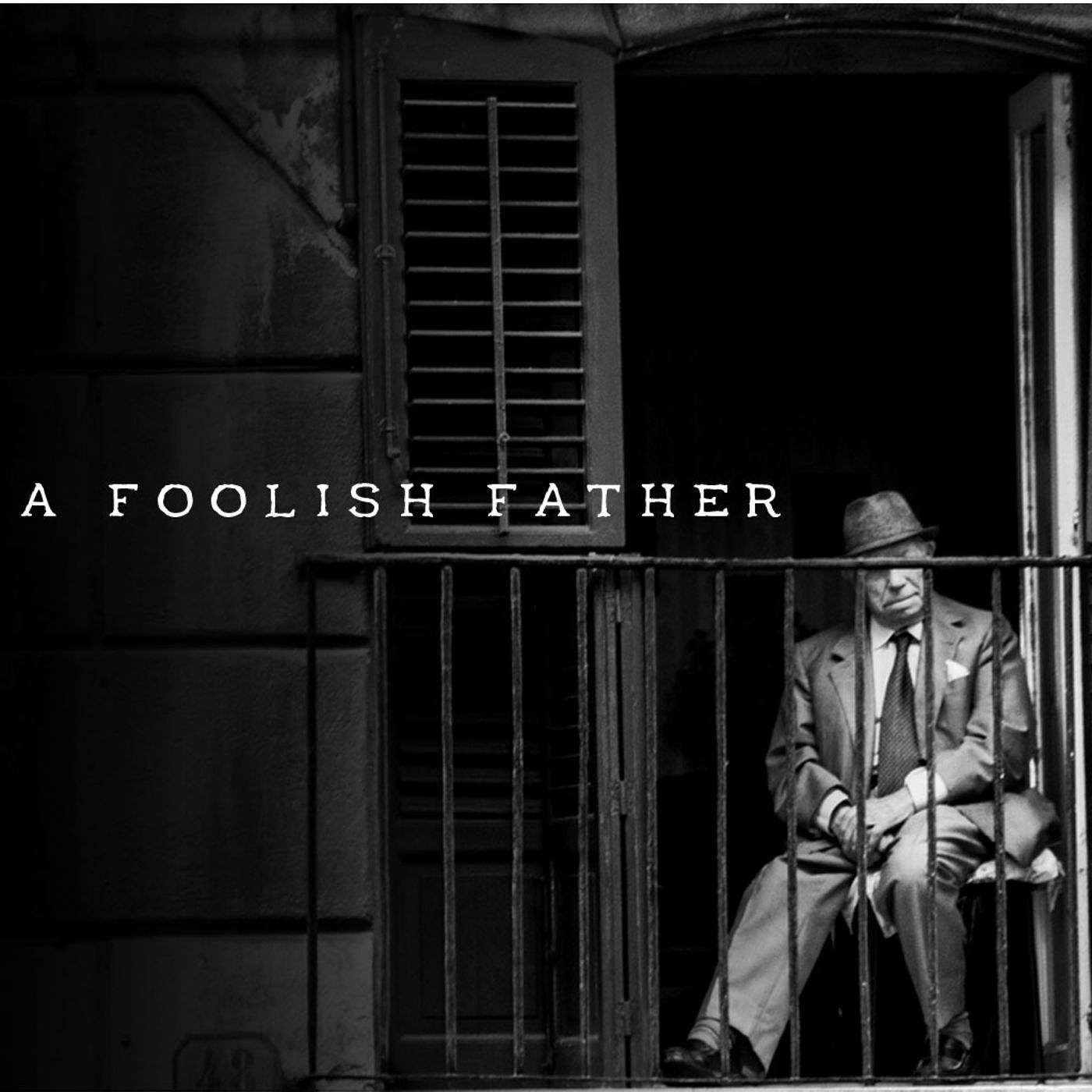 Foolish Father Week 2