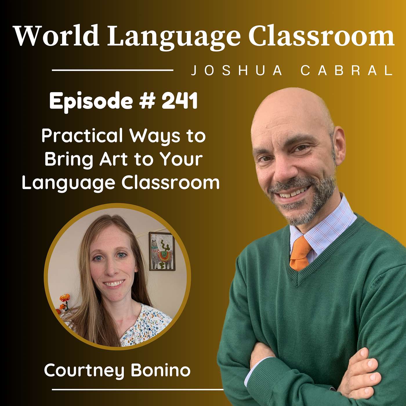 Practical Ways to Bring Art to Your Language Classroom with Courtney Bonino