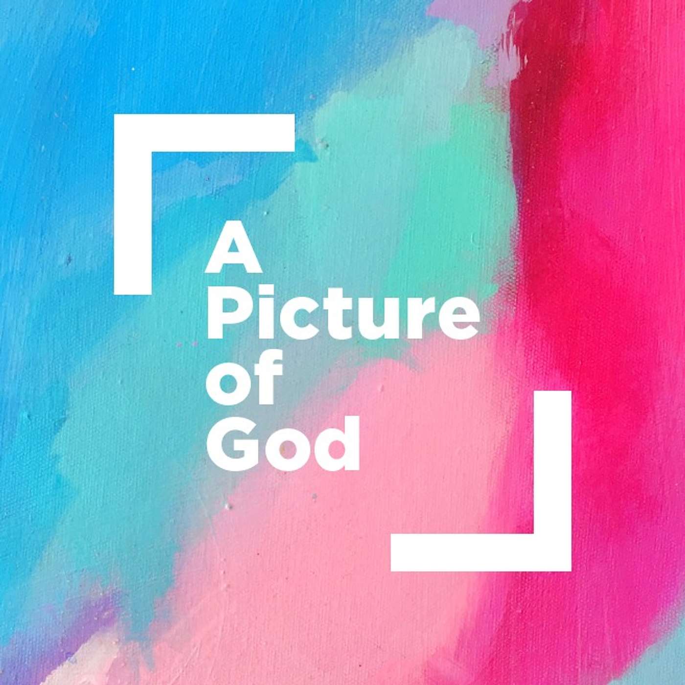 A Picture of God: Life Changing