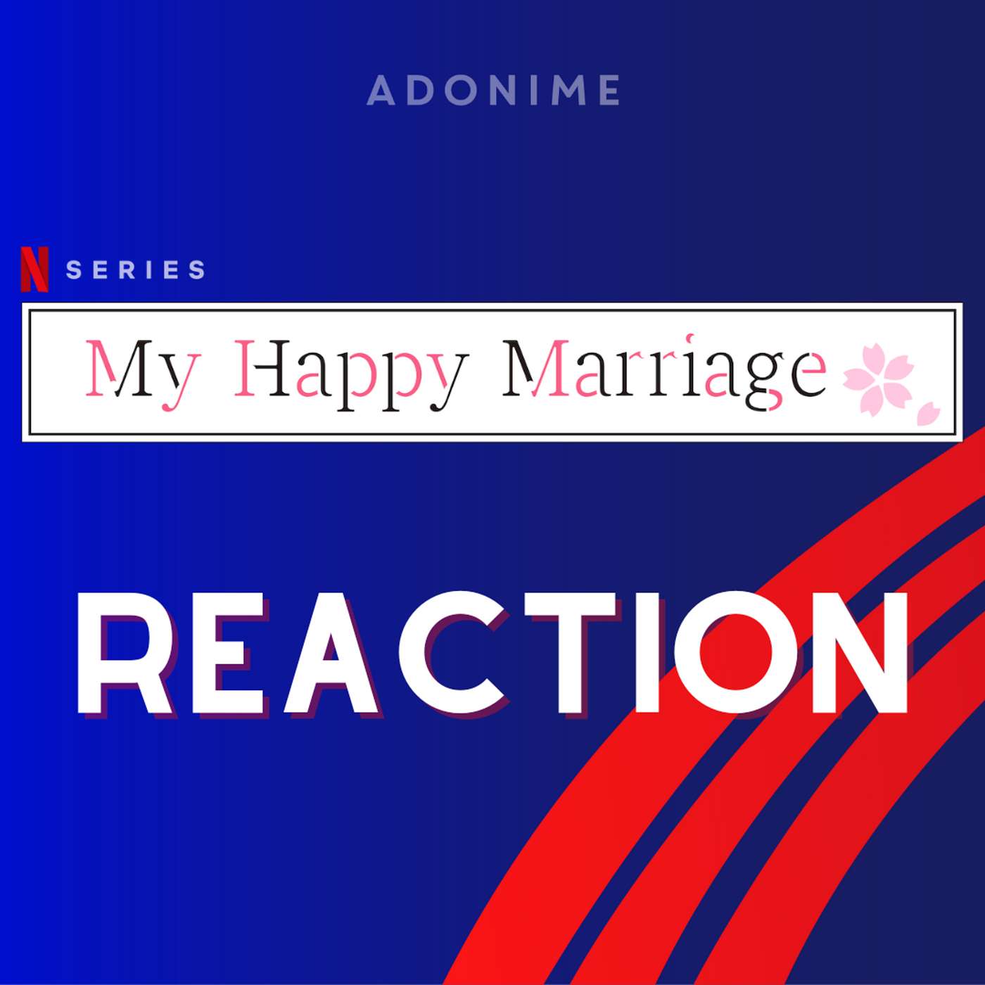 Reaction: My Happy Marriage episode artwork