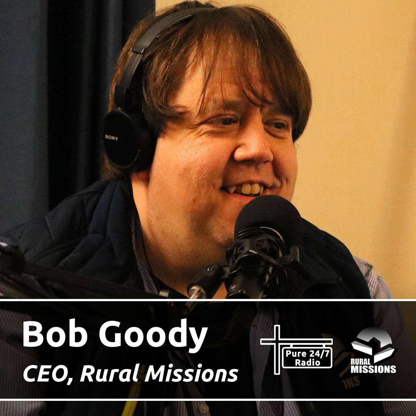 Steven D chats with Bob Goody and Stephi Scott from Rural Missions episode artwork