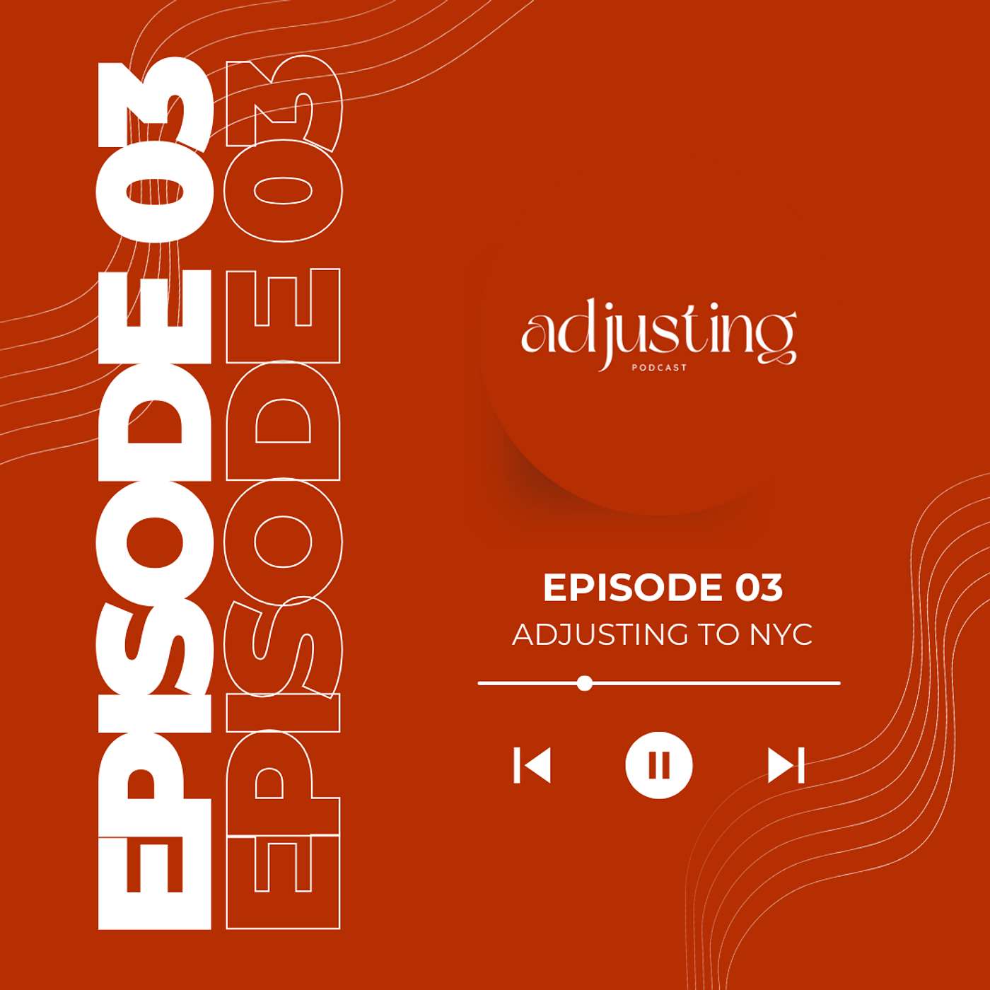 Adjusting Podcast