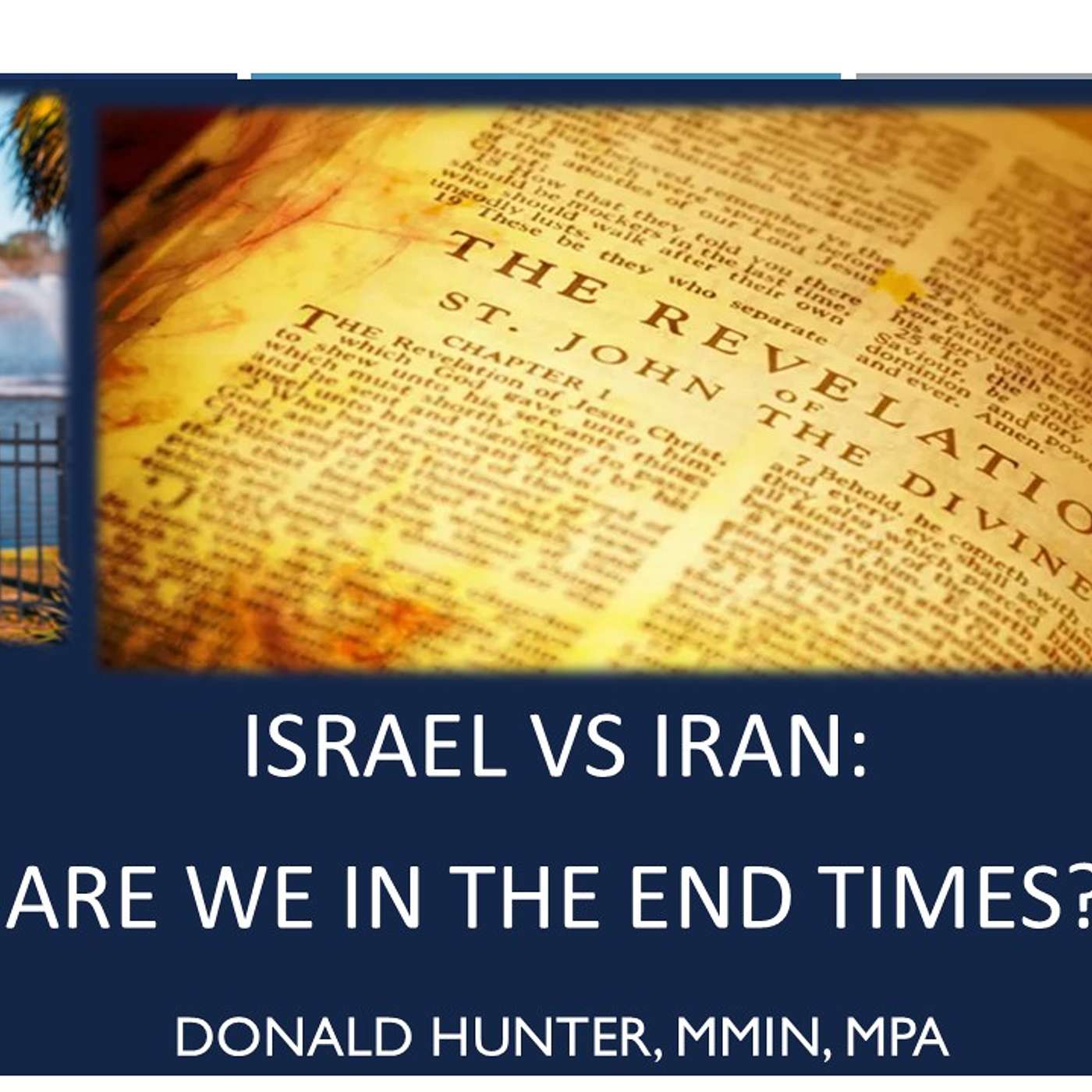 Israel and Iran War: Are We In The End Times? episode artwork