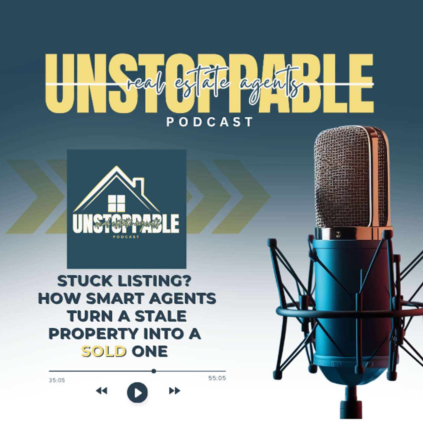 Stuck Listing? How Smart Agents Turn a Stale Property into a Sold One episode artwork