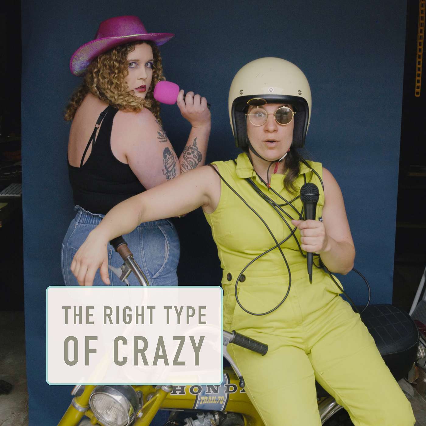 The Right Type of Crazy