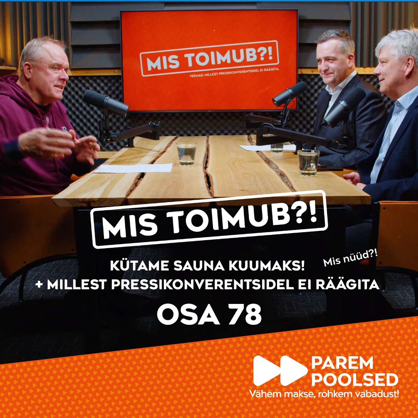 Tasuta ühistransport ja kütame sauna kuumaks! | MIS TOIMUB?! #78