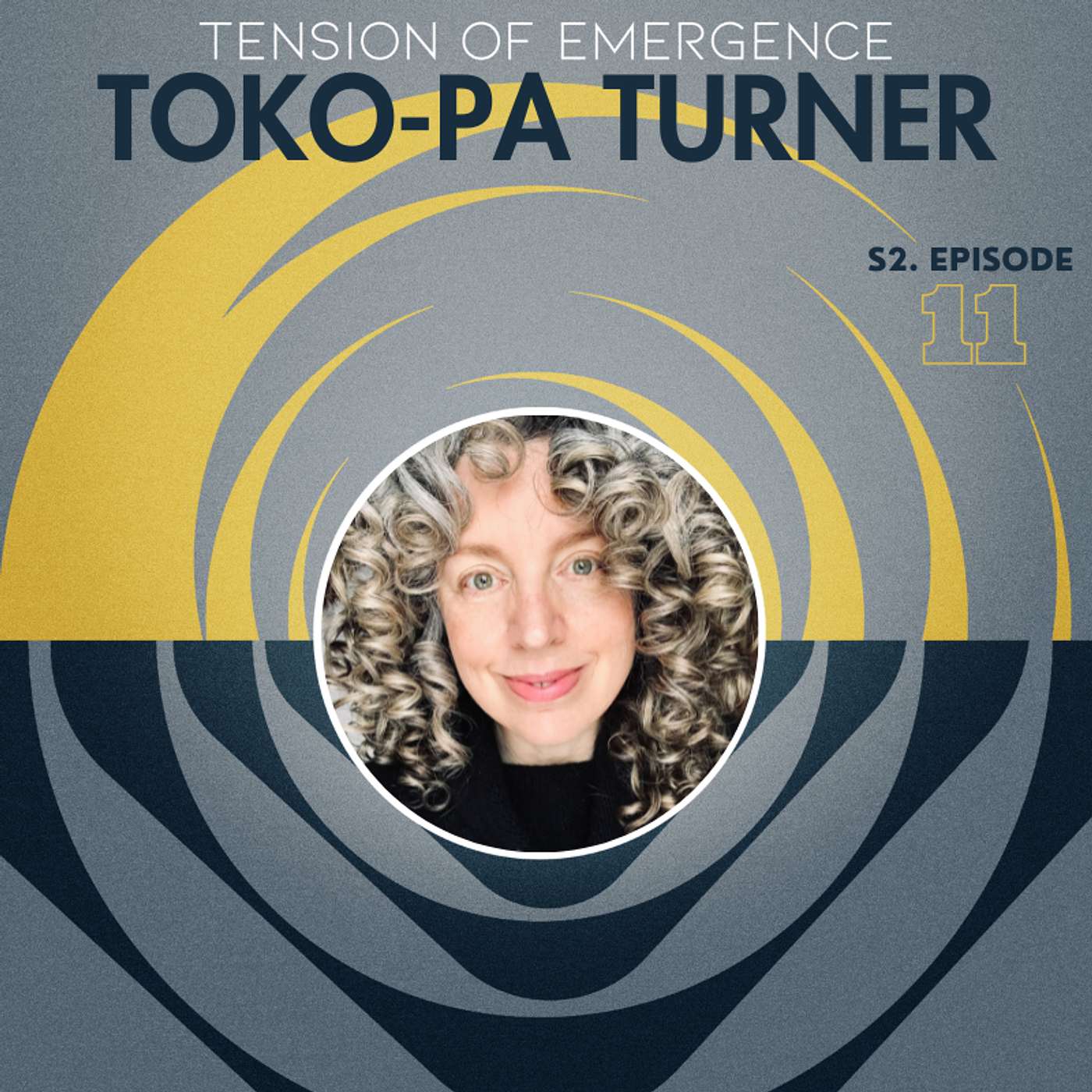 Dreams Naturing Through Us with Toko-pa Turner
