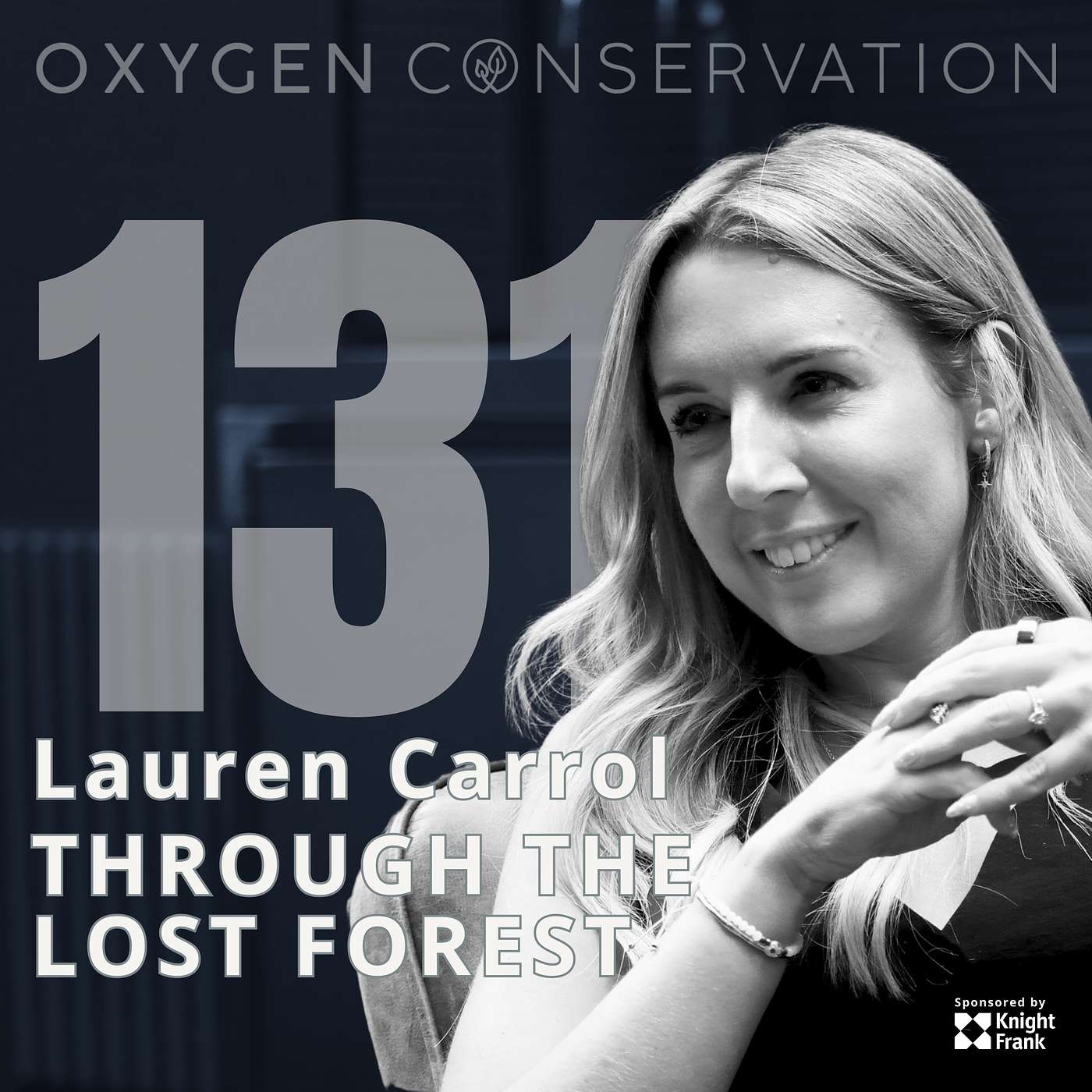 E131 Lauren Carrol: Through the Lost Forest