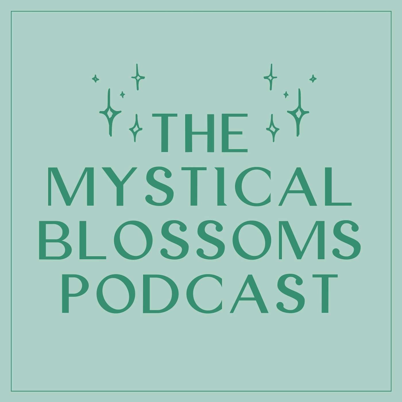 The Mystical Blossoms Podcast