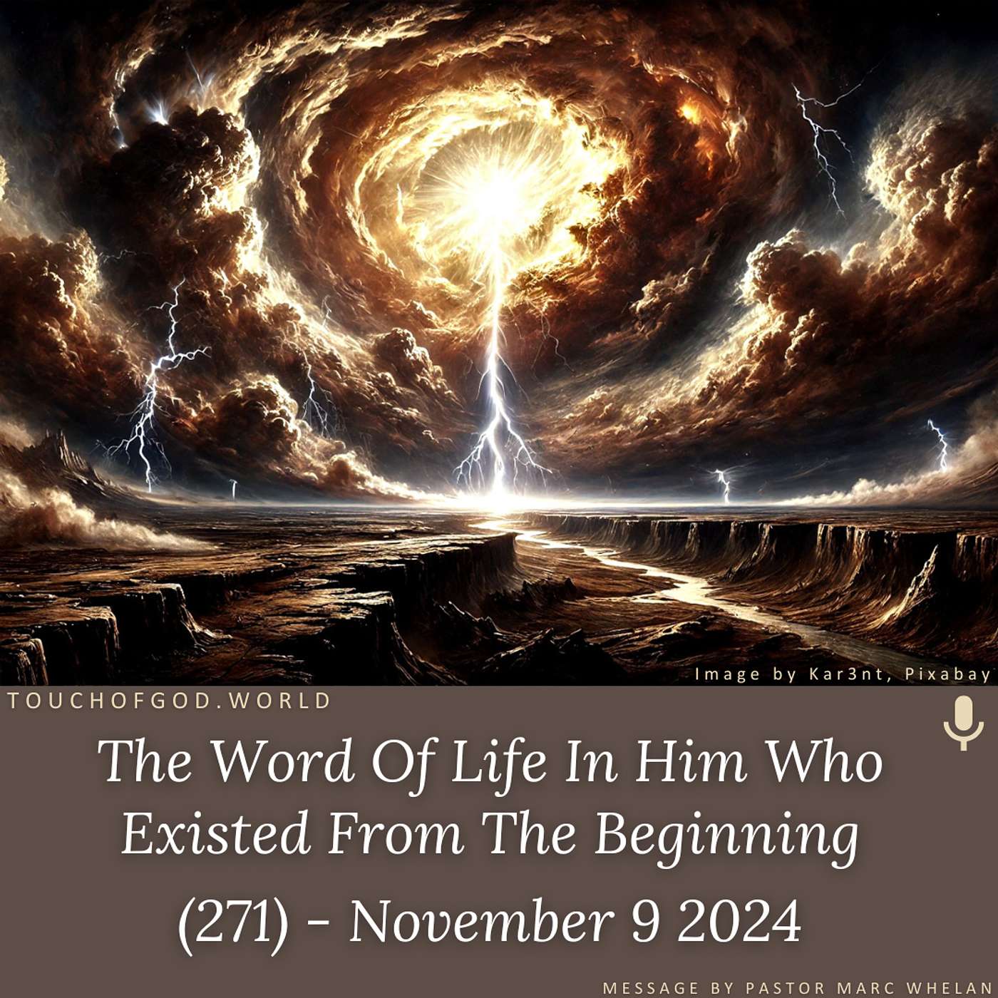 The Word Of Life In Him Who Existed From The Beginning (271) - November 9 2024 episode artwork