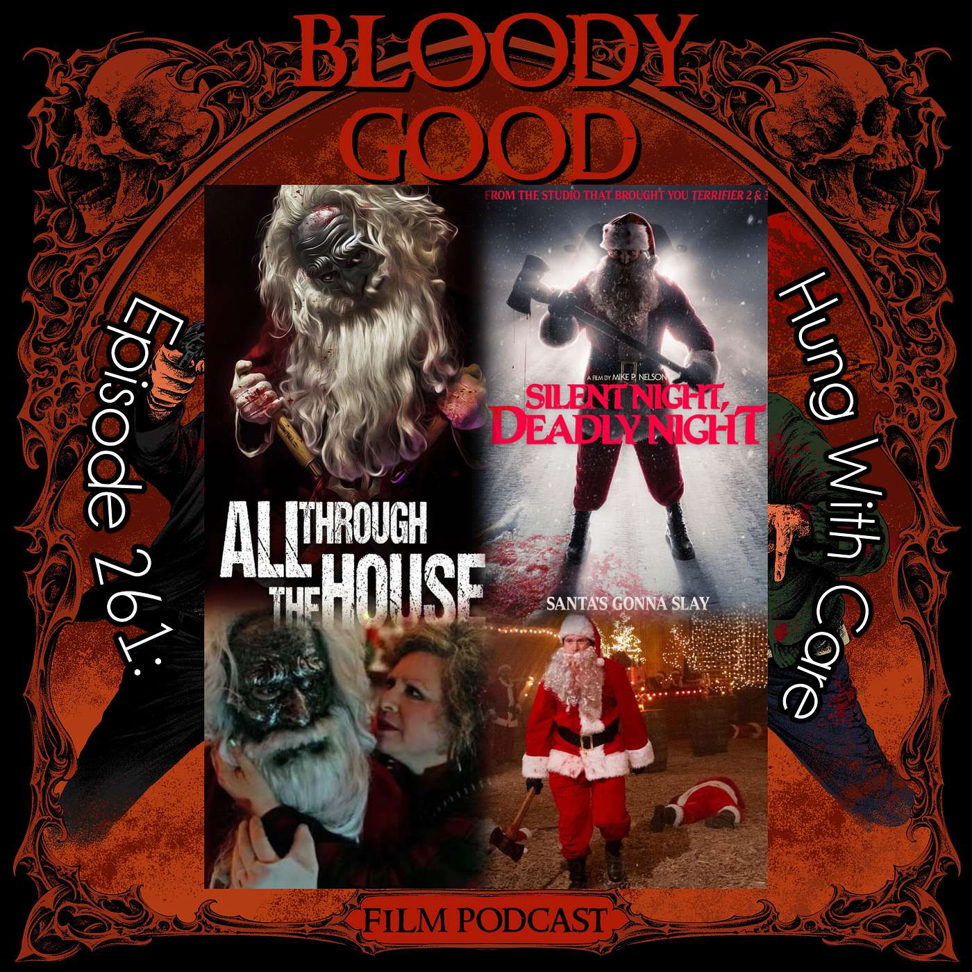 Hung With Care ( All Through the House and Silent Night Deadly Night 2025)