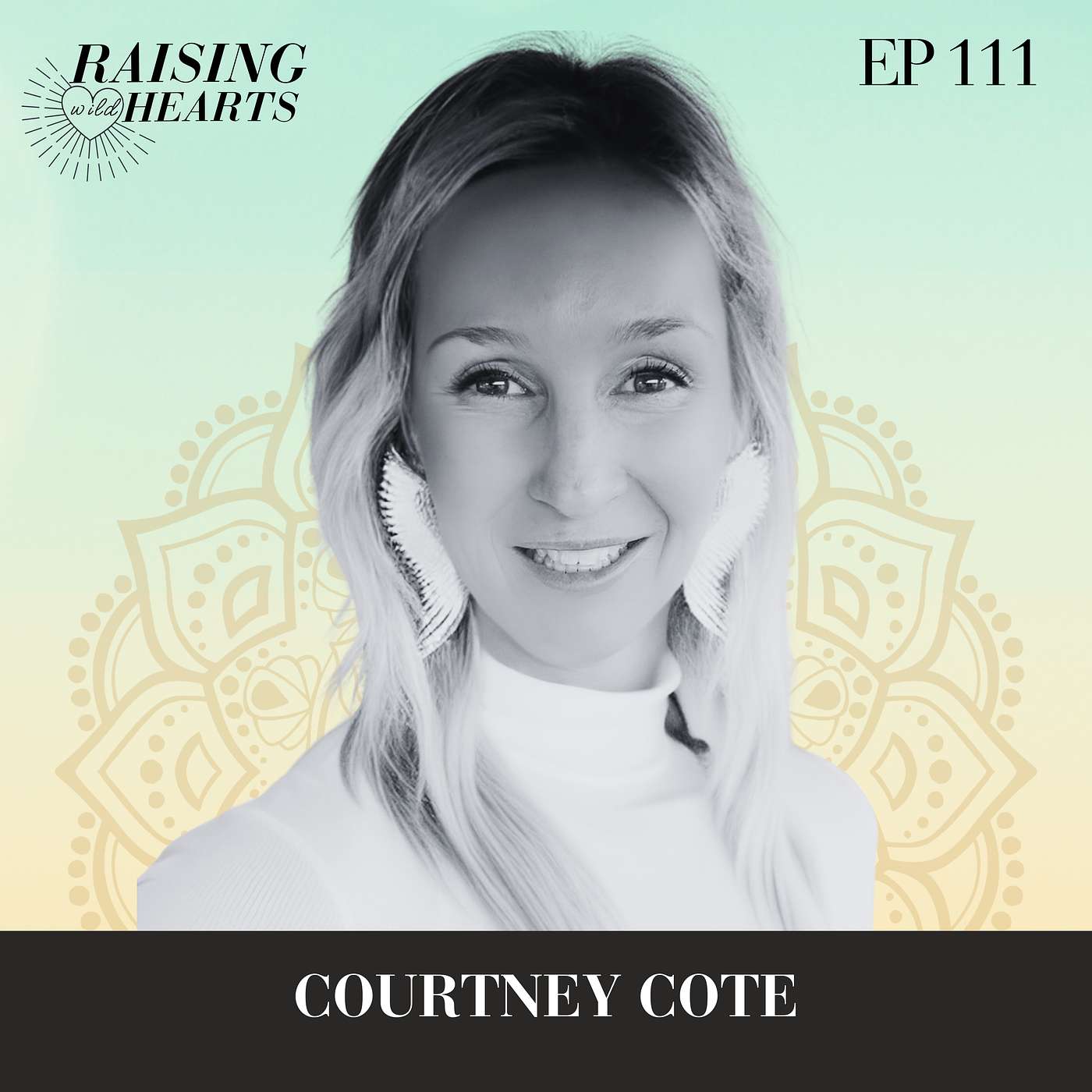 Mindful Parenting with Courtney Cote