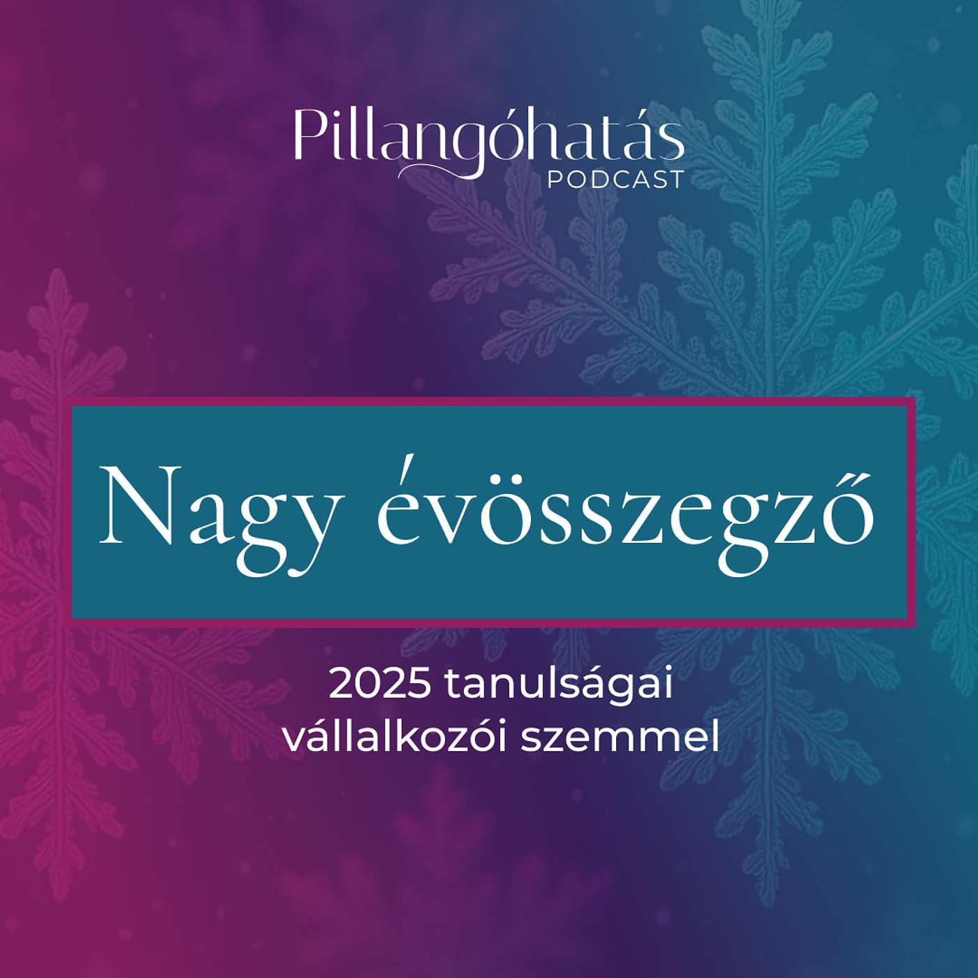 Pillangóhatás Podcast