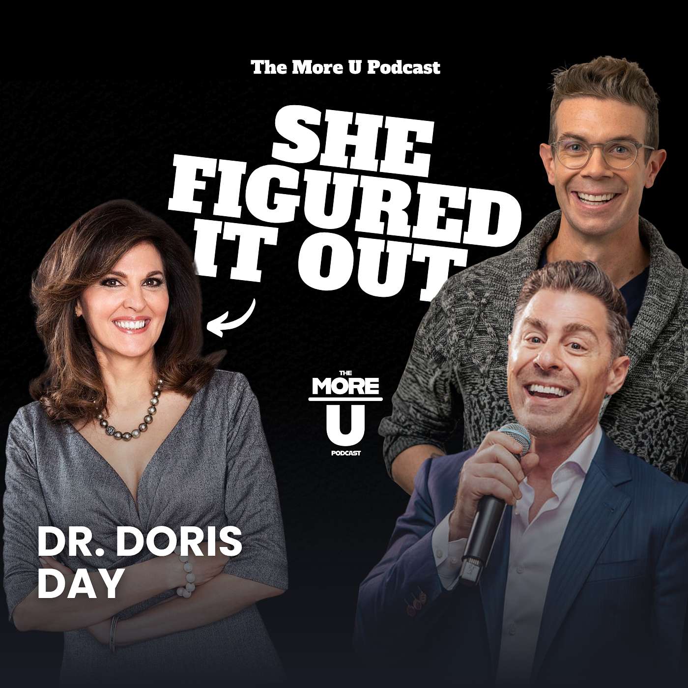 The Secret to Confidence, Balance & Lasting Happiness | Dr. Doris Day x More U Podcast episode artwork