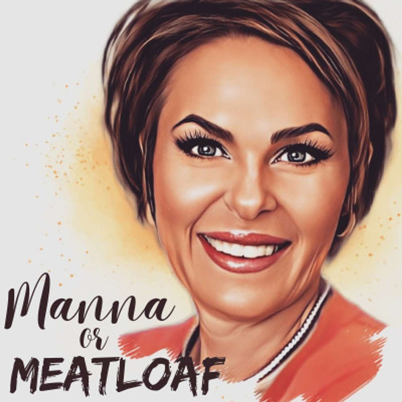 Manna or Meatloaf 
