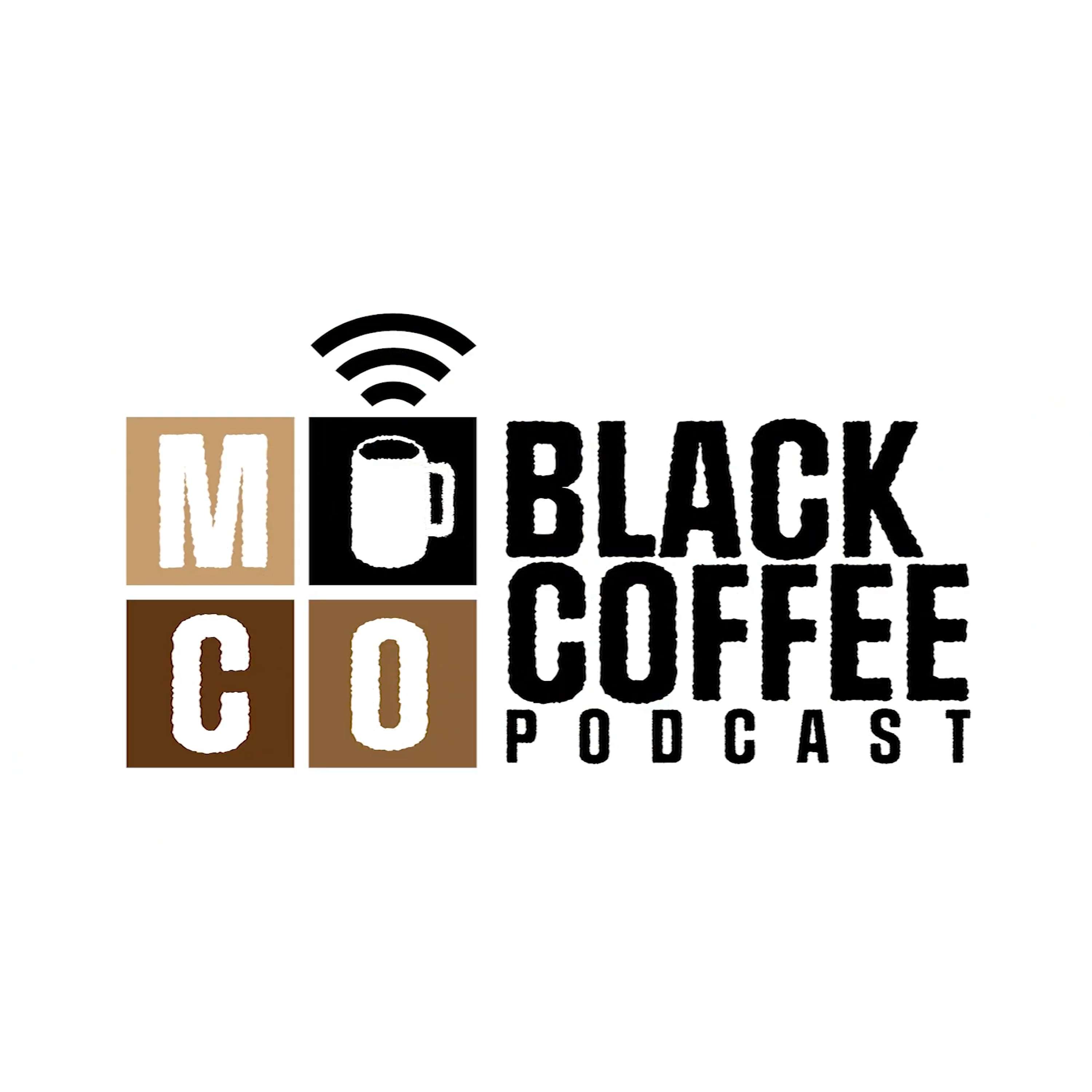  MoCo Black Coffee Podcast