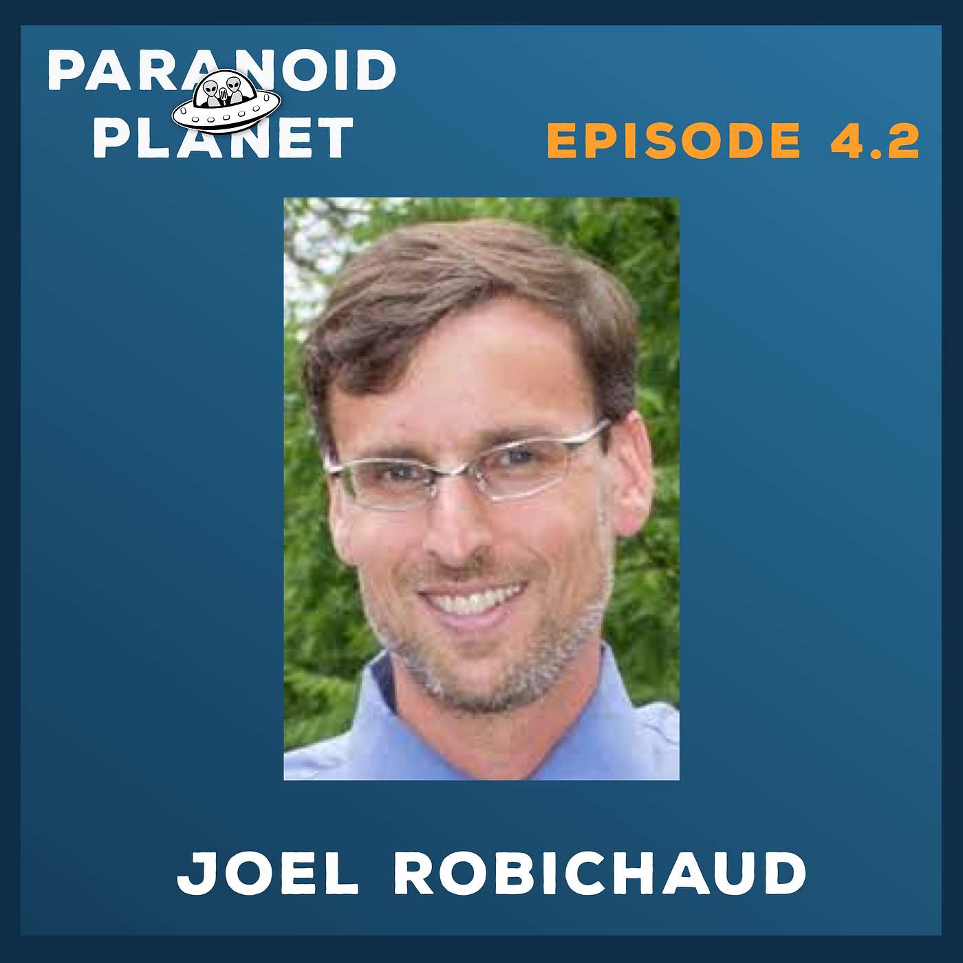 Episode 4.2: “Going Viral,” (part 2), feat. Biochemist Joel Robichaud episode artwork