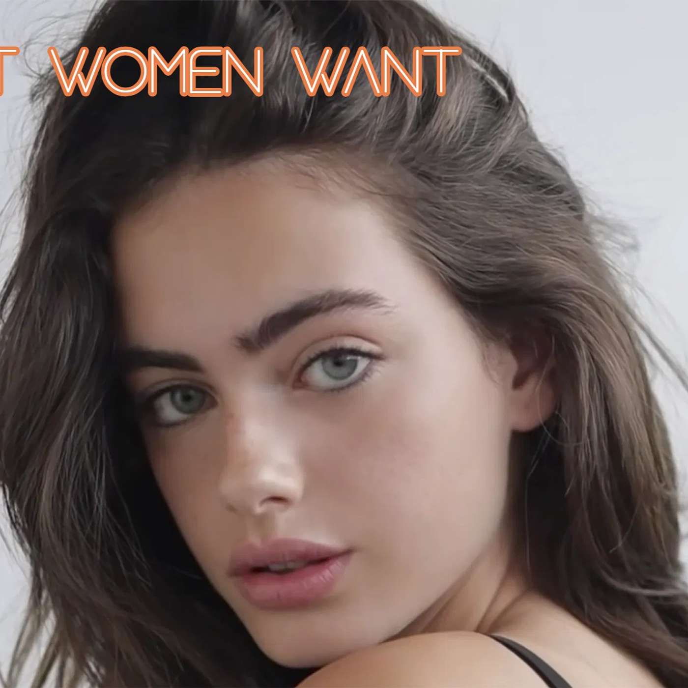 What Do Women Want? (The SECRETS of Attraction)