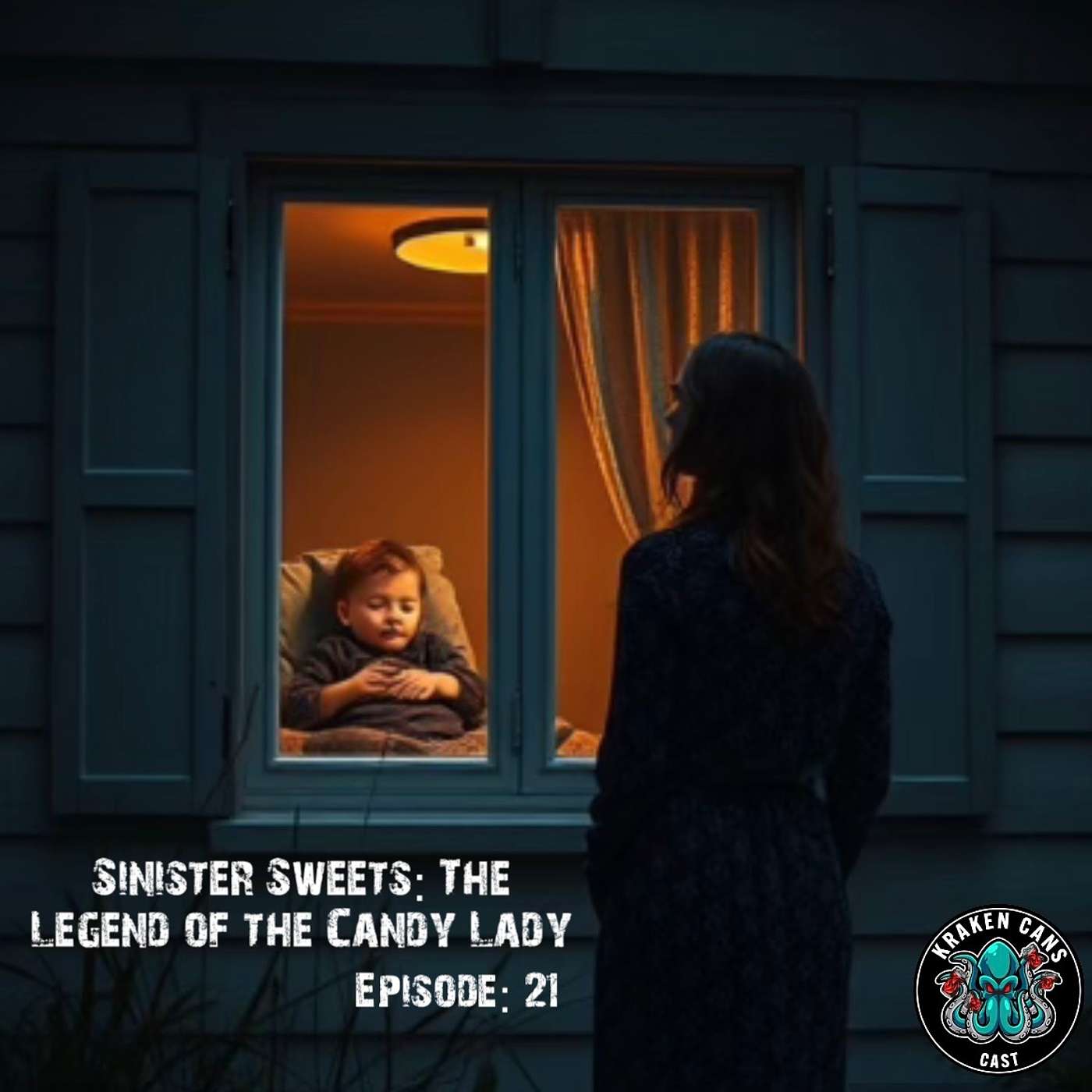 Kraken Cans Cast: Cryptids, Urban Legends, and All Things Spooky - Ep. 21 Sinister Sweets: The Legend of the Candy Lady