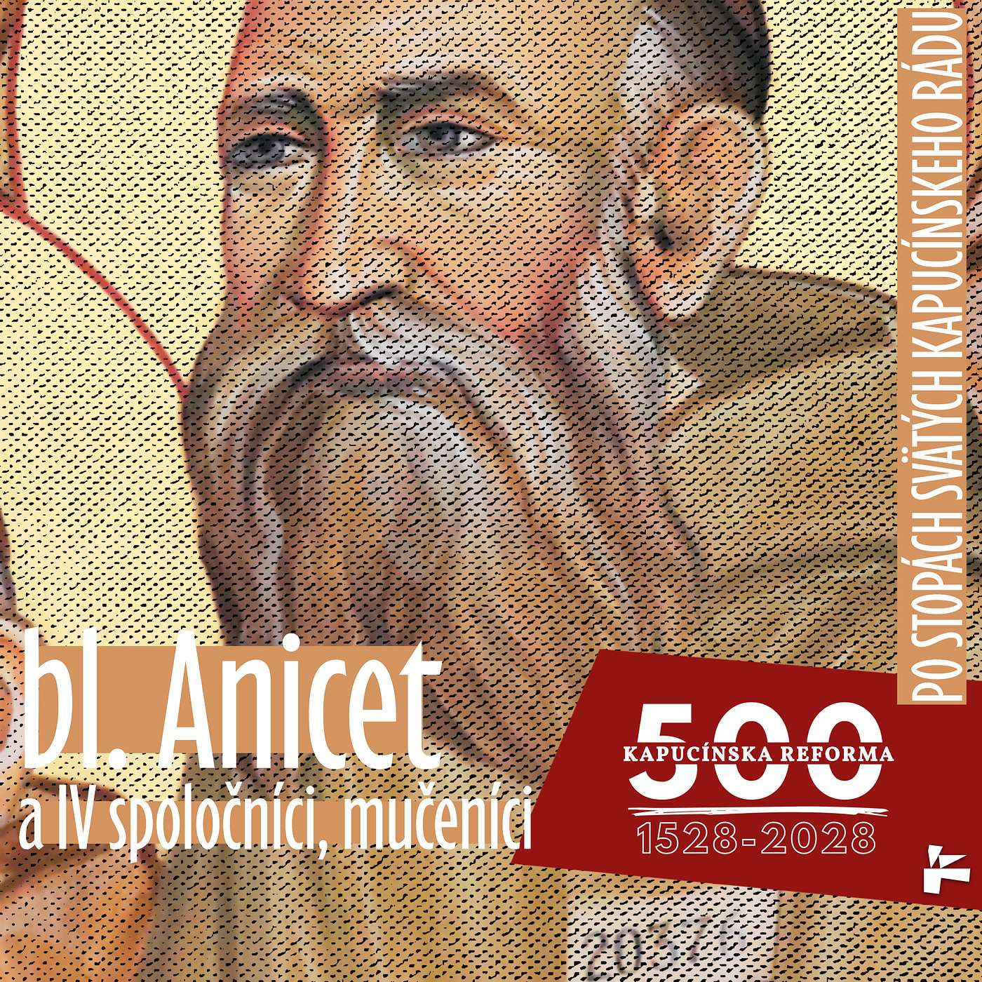 Bl. Anicet Koplin a IV spoločníci, mučeníci | 16. jún | Po stopách kapucínskych svätých episode artwork