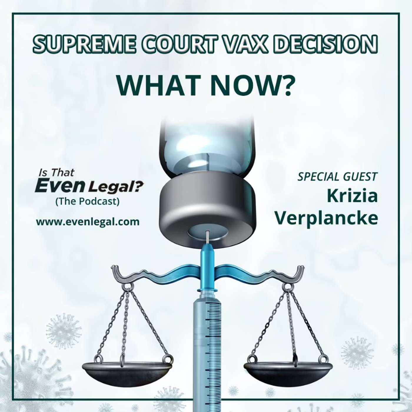 The Supreme Court Rules on Vax Mandates...What's Next for Employees and Employers?