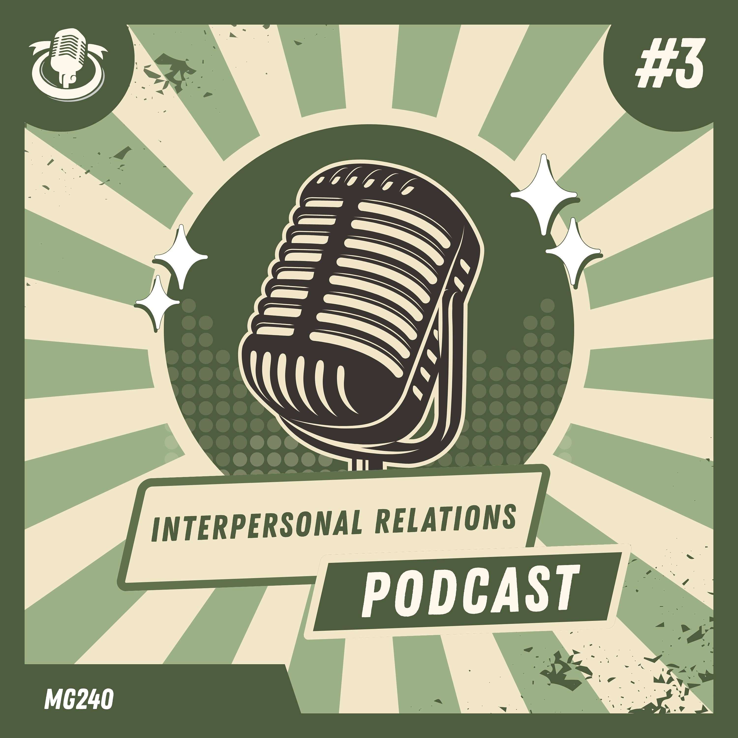 Interpersonal Relations Podcast