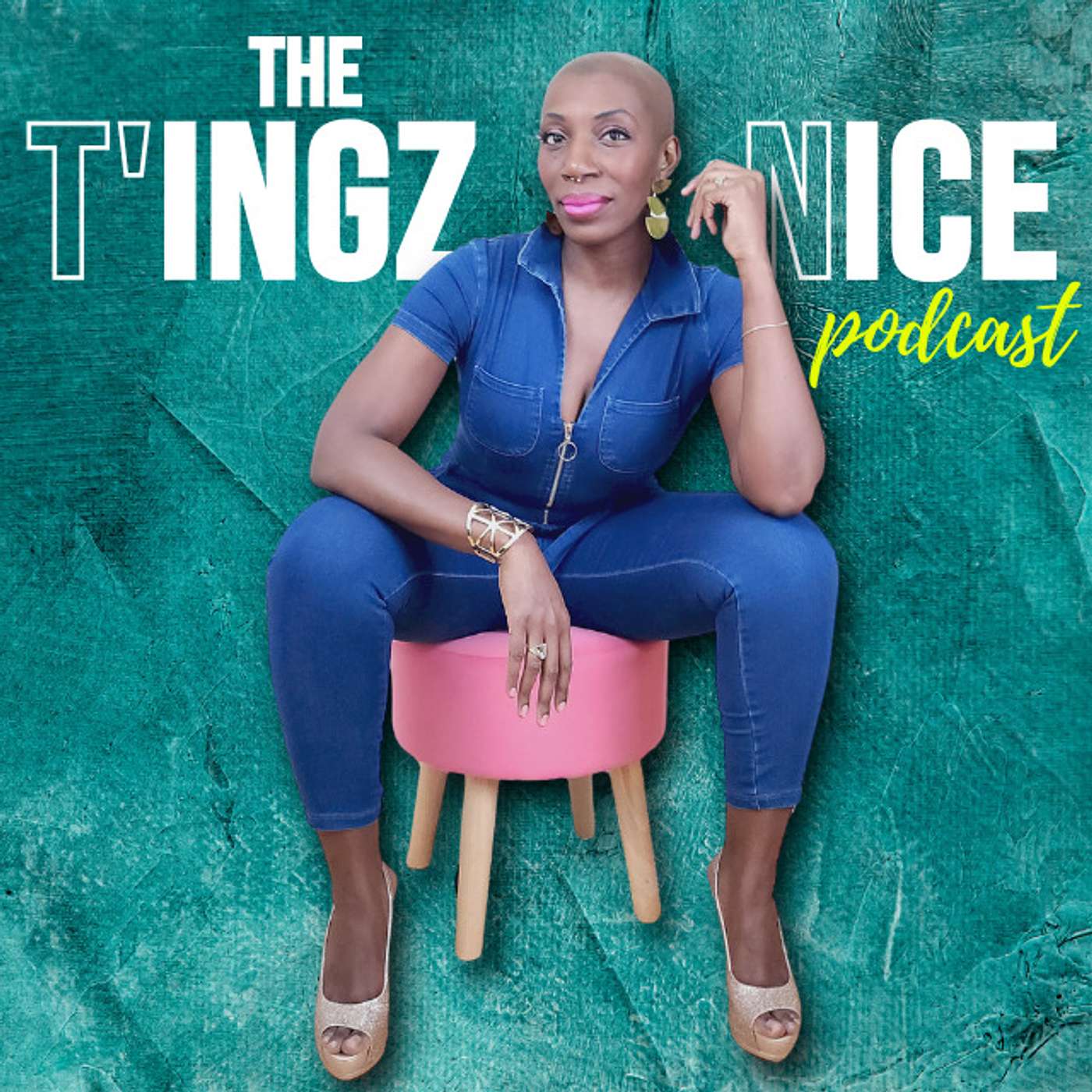The T\'ingz Nice Podcast