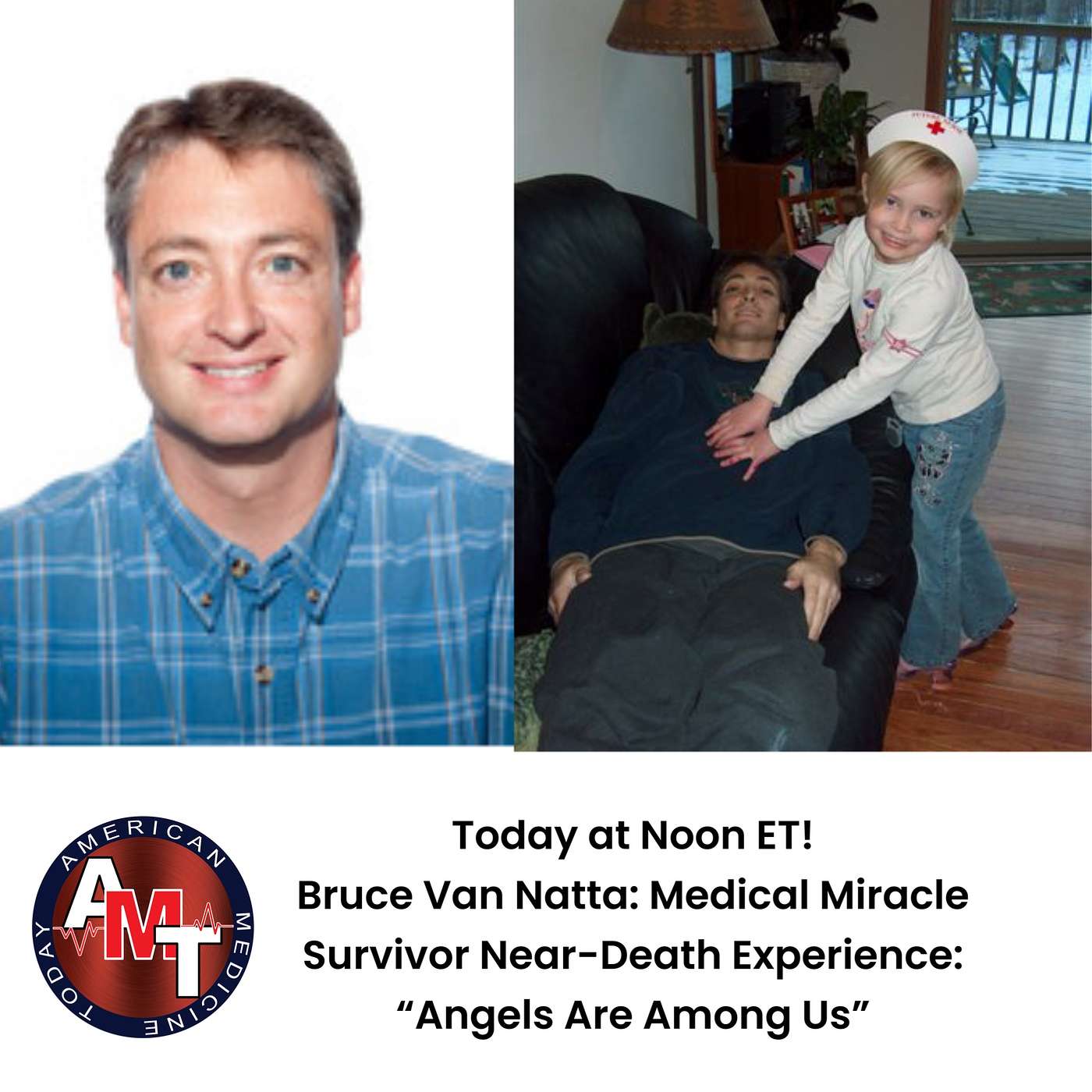7/19/25 S11 E3675 - BRUCE VAN NATTA - "ANGELS AMONG US" (AMAZING NEAR-DEATH EXPERIENCE STORY) episode artwork