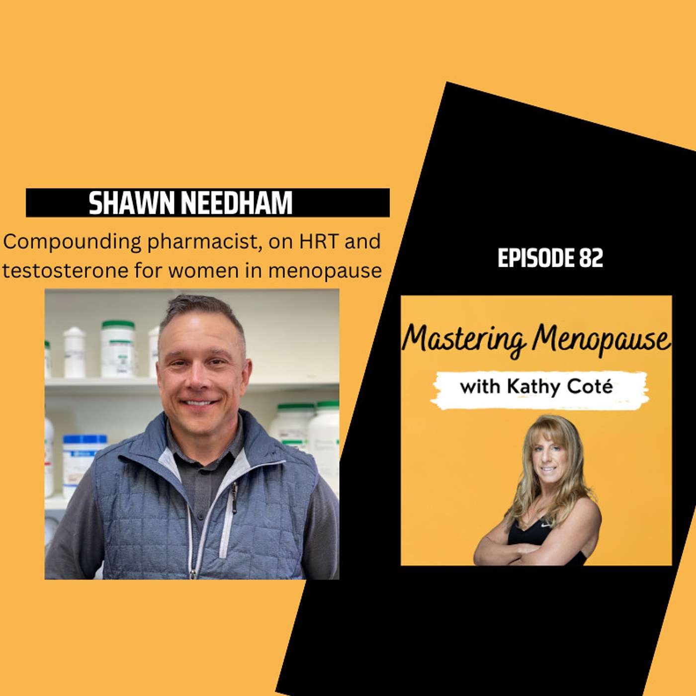 Shawn Needham, a compounding pharmacist and health advocate on HRT for women episode artwork