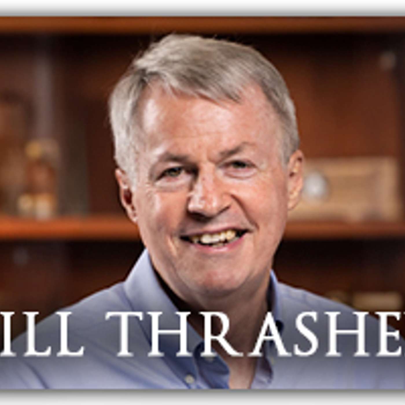 cover of episode Bill Thrasher