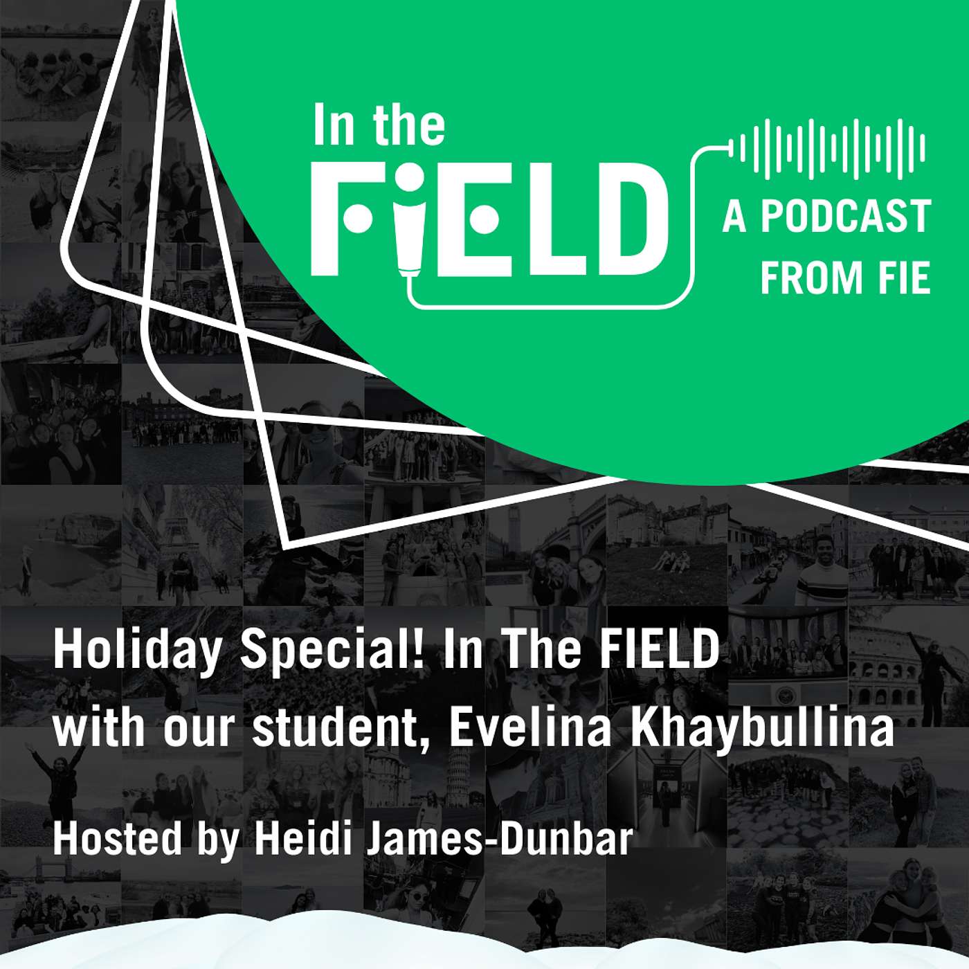 Holiday Special! In The FIEld with our student, Evelina Khaybullina