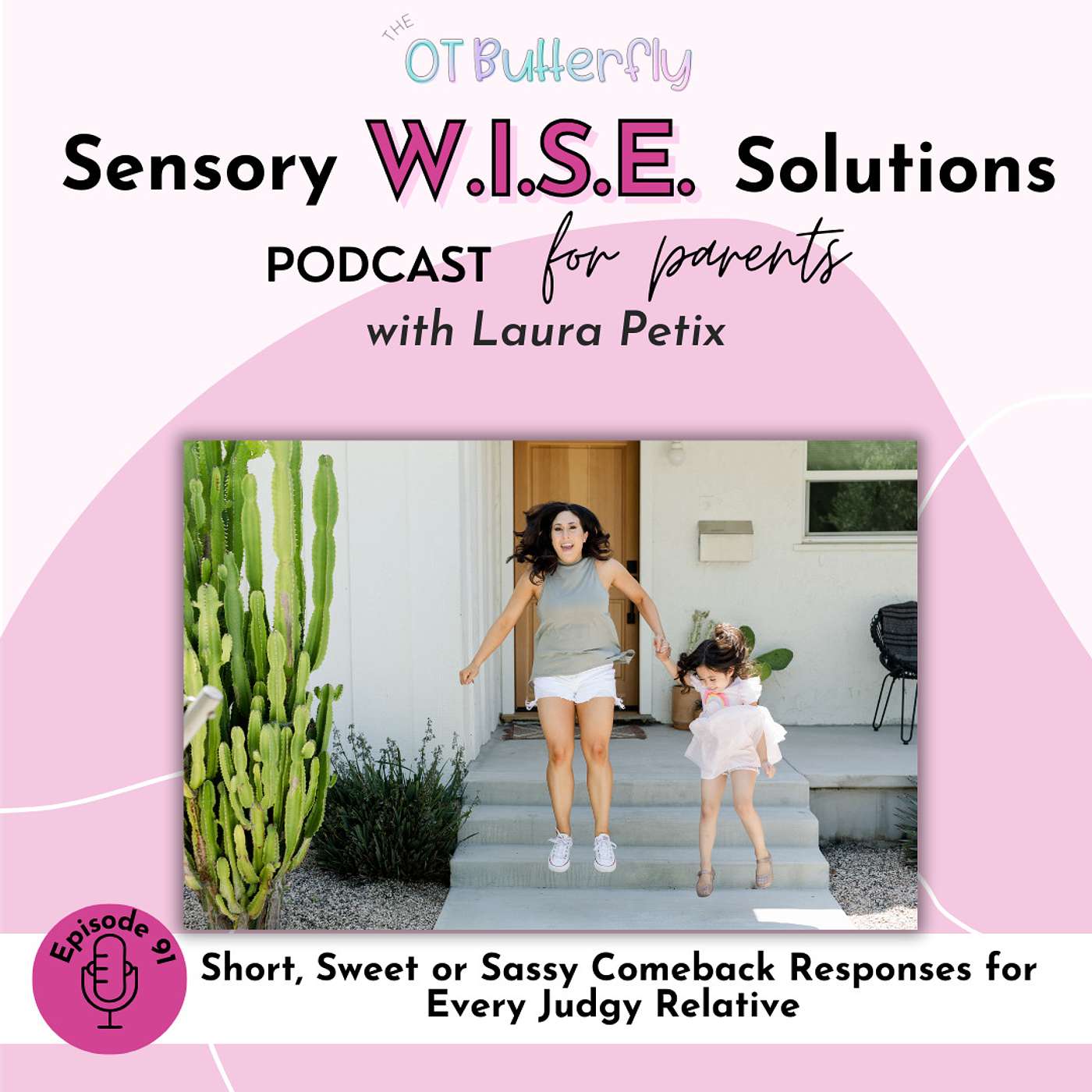 Sensory W.I.S.E. Solutions Podcast for Parents