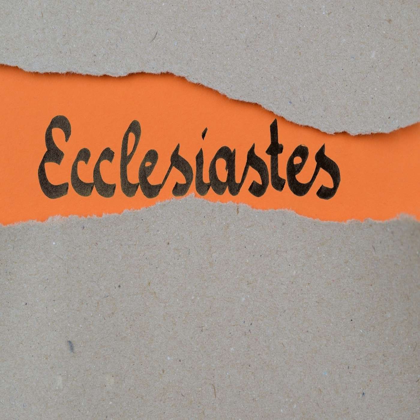 Ecclesiastes | Spring 2024: Week 9