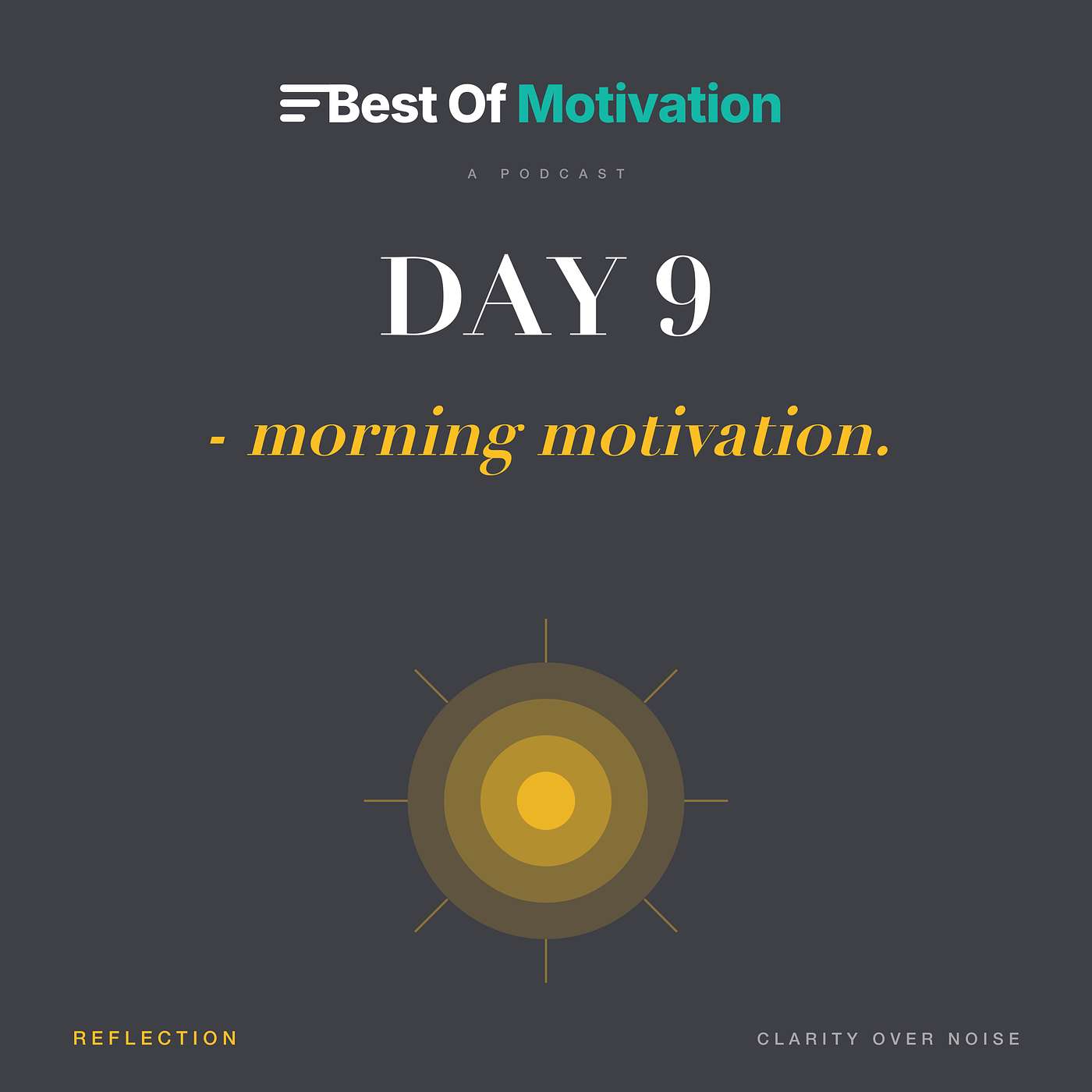 Day 9 - Morning Motivation Minutes