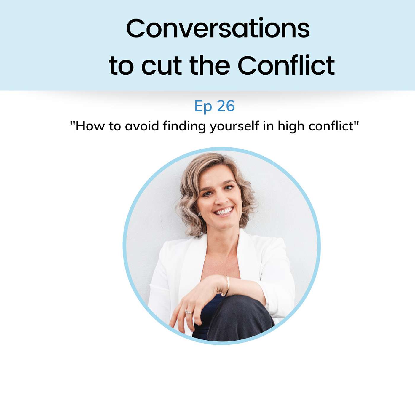 Conversations to Cut the Conflict