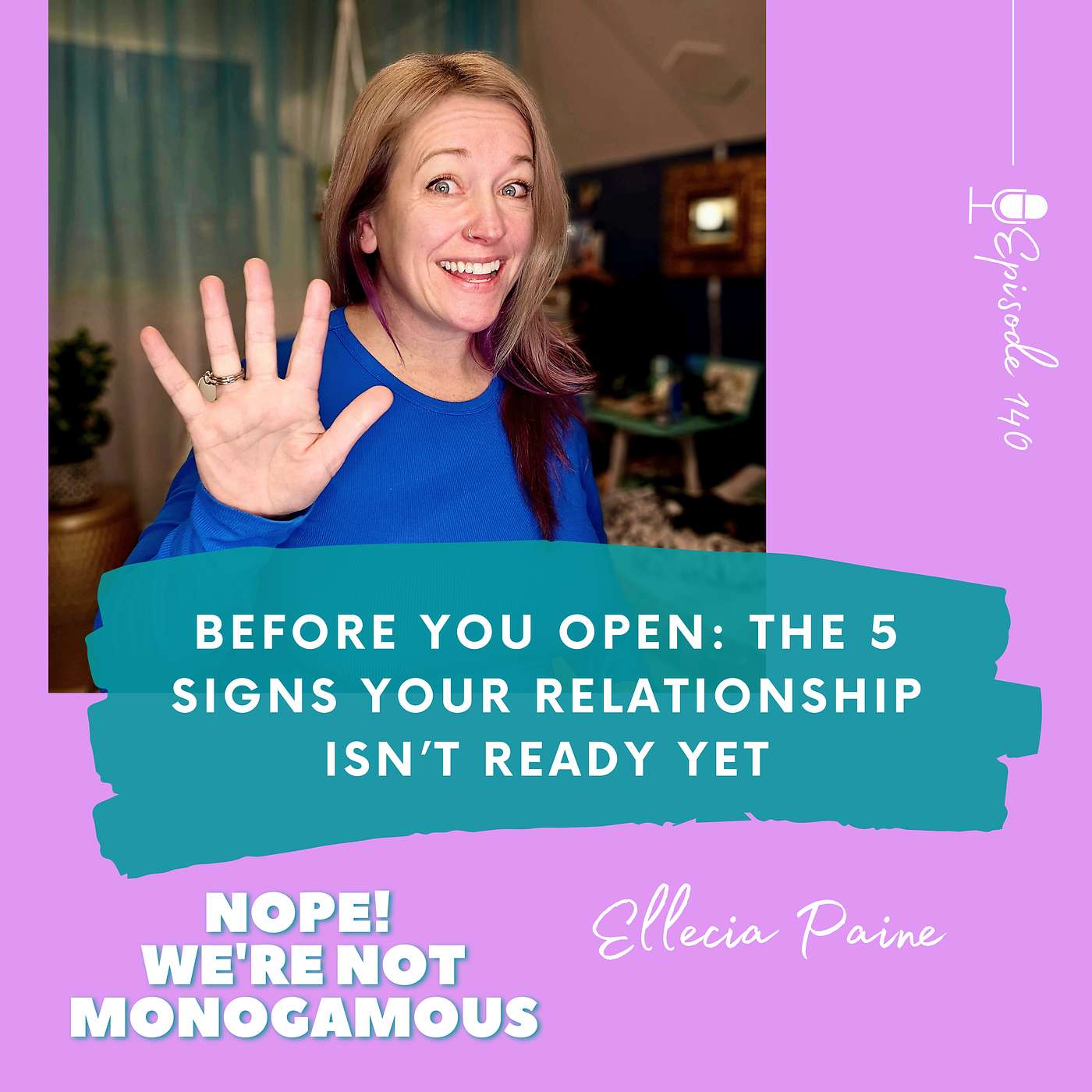 Before You Open: The 5 Signs Your Relationship Isn’t Ready Yet, EP. 140 Before You Open: The 5 Signs Your Relationship Isn’t Ready Yet, EP. 140