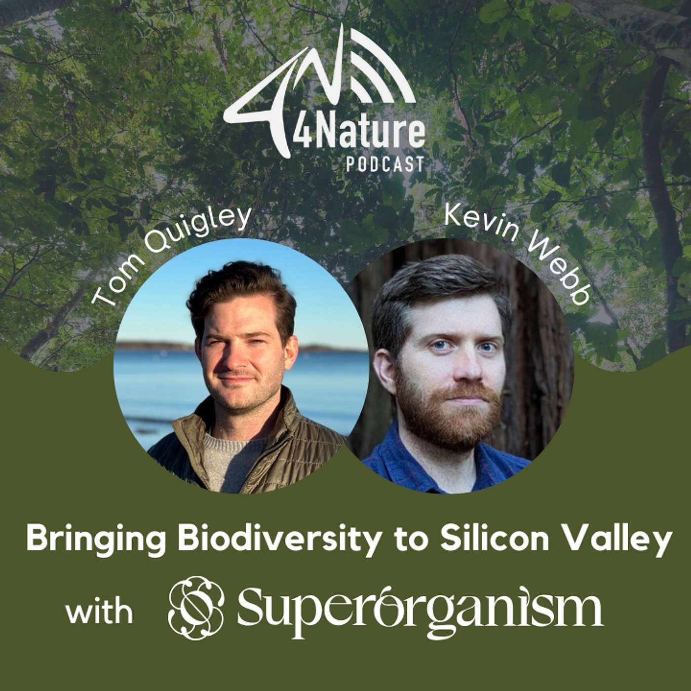 4Nature - S2 Episode 4: Bringing Biodiversity to Silicon Valley with Superorganism