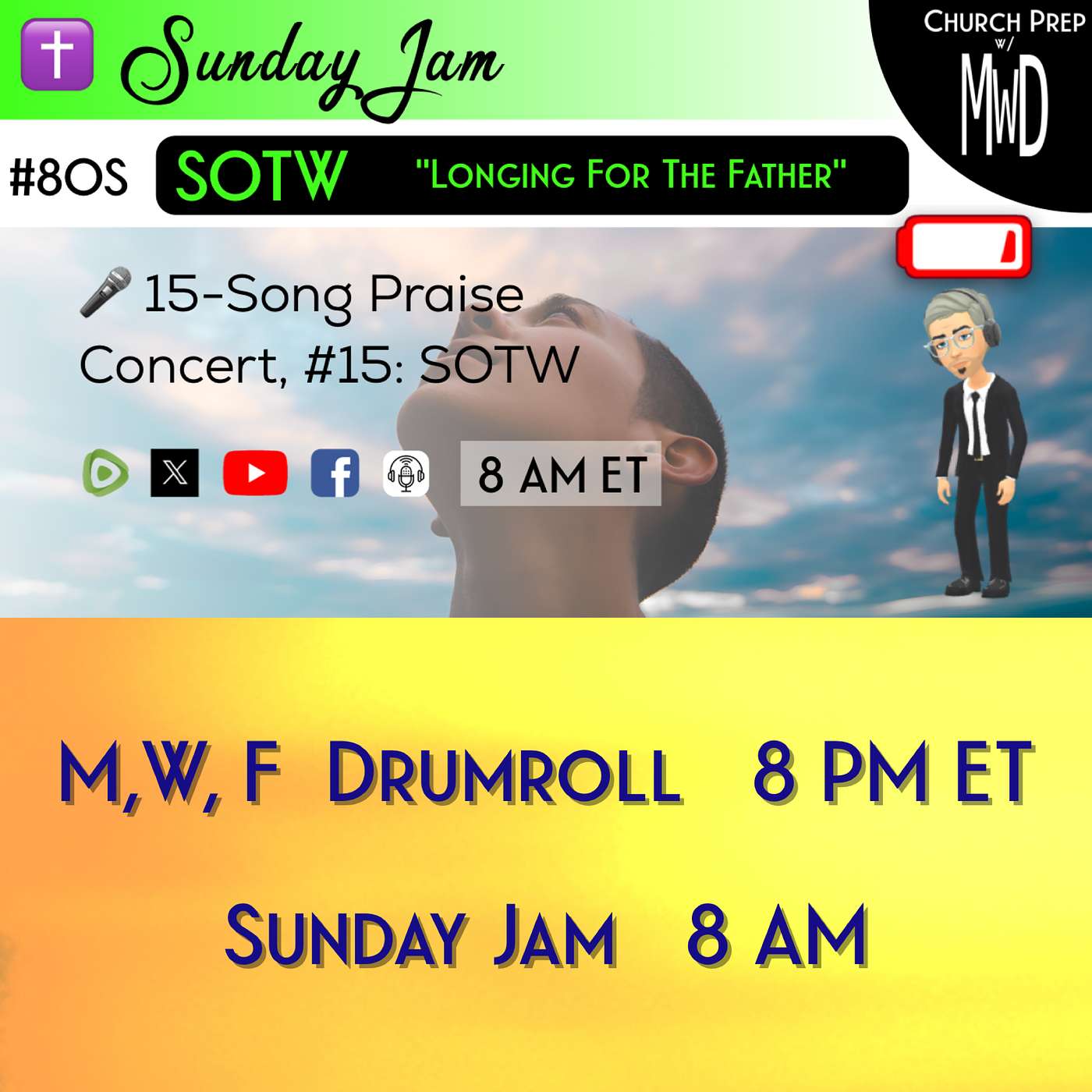 ✝️ #80S 🎤Sunday Jam, ft SOTW: "Longing For The Father" | Church Prep w/ MWD episode artwork