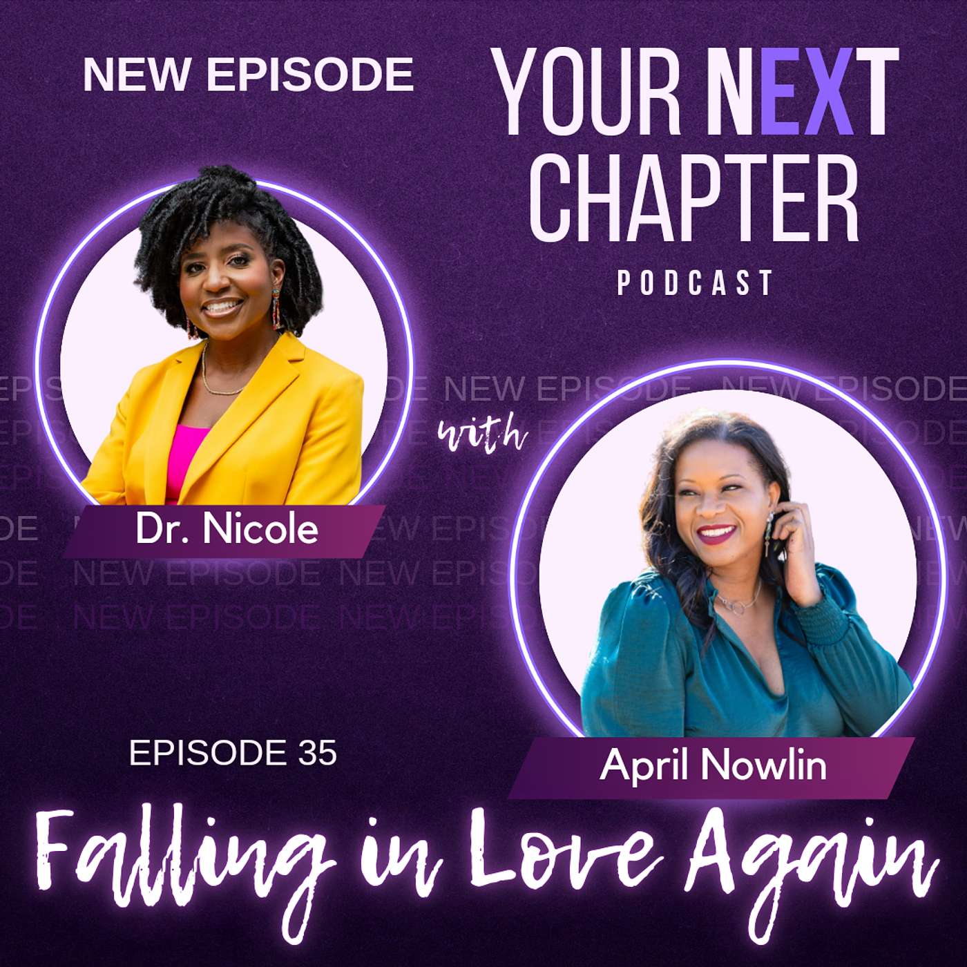Episode 35: Falling in Love Again: How to Heal From Heartbreak (w/ April Nowlin) Episode 35: Falling in Love Again: How to Heal From Heartbreak (w/ April Nowlin)