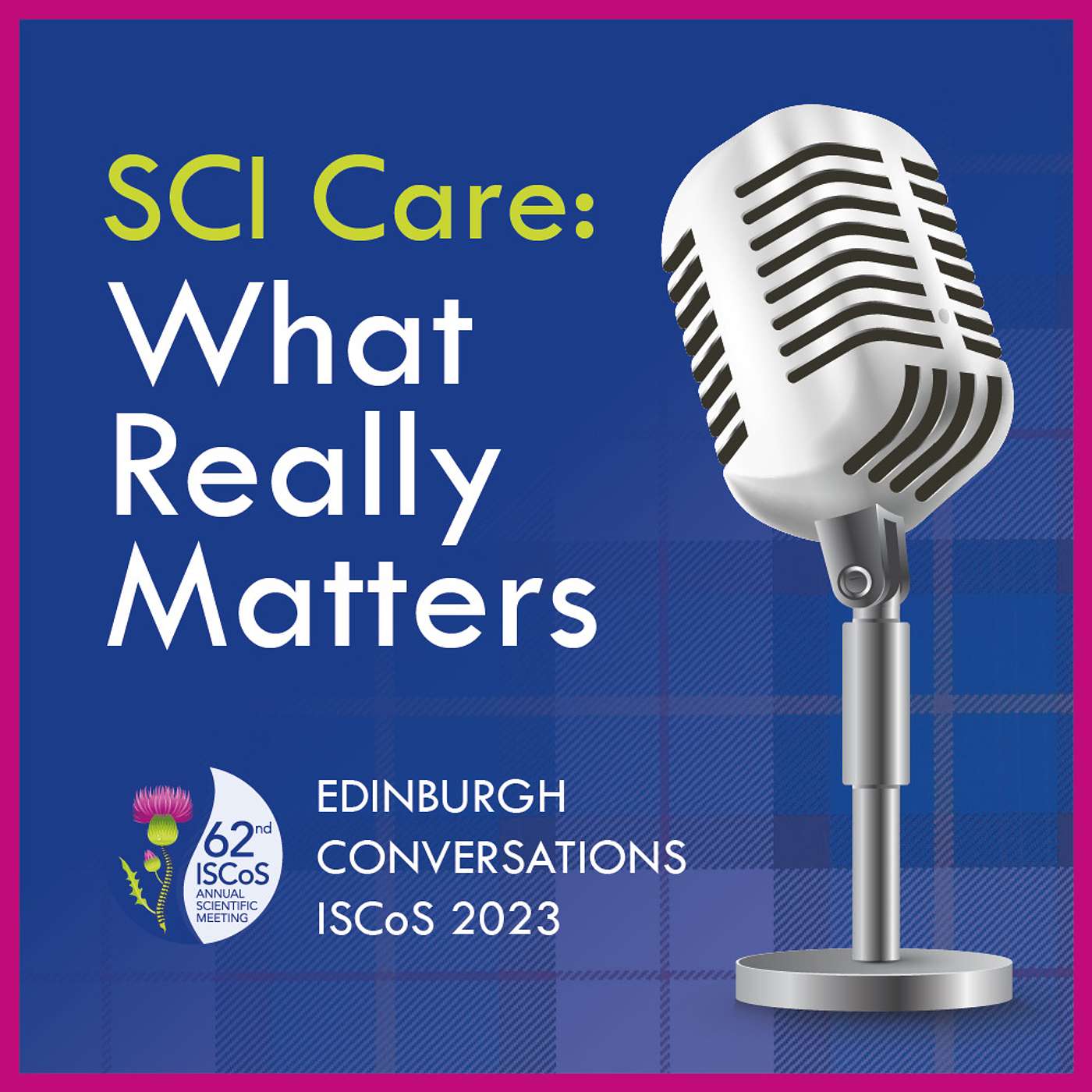 SCI Care: What Really Matters