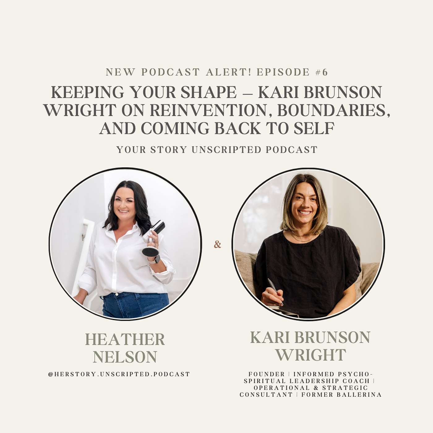 Keeping Your Shape — Kari Brunson Wright on Reinvention, Boundaries, and Coming Back to Self episode artwork