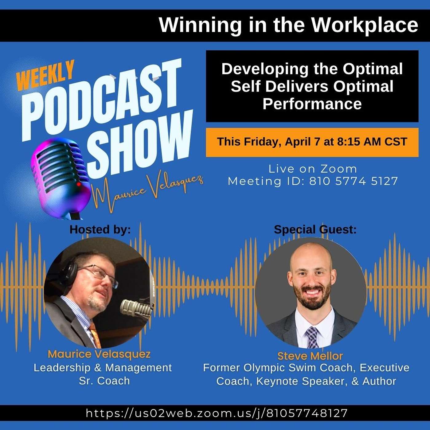 Episode 006: Developing the Optimal Self Delivers Optimal Performance Episode 006: Developing the Optimal Self Delivers Optimal Performance