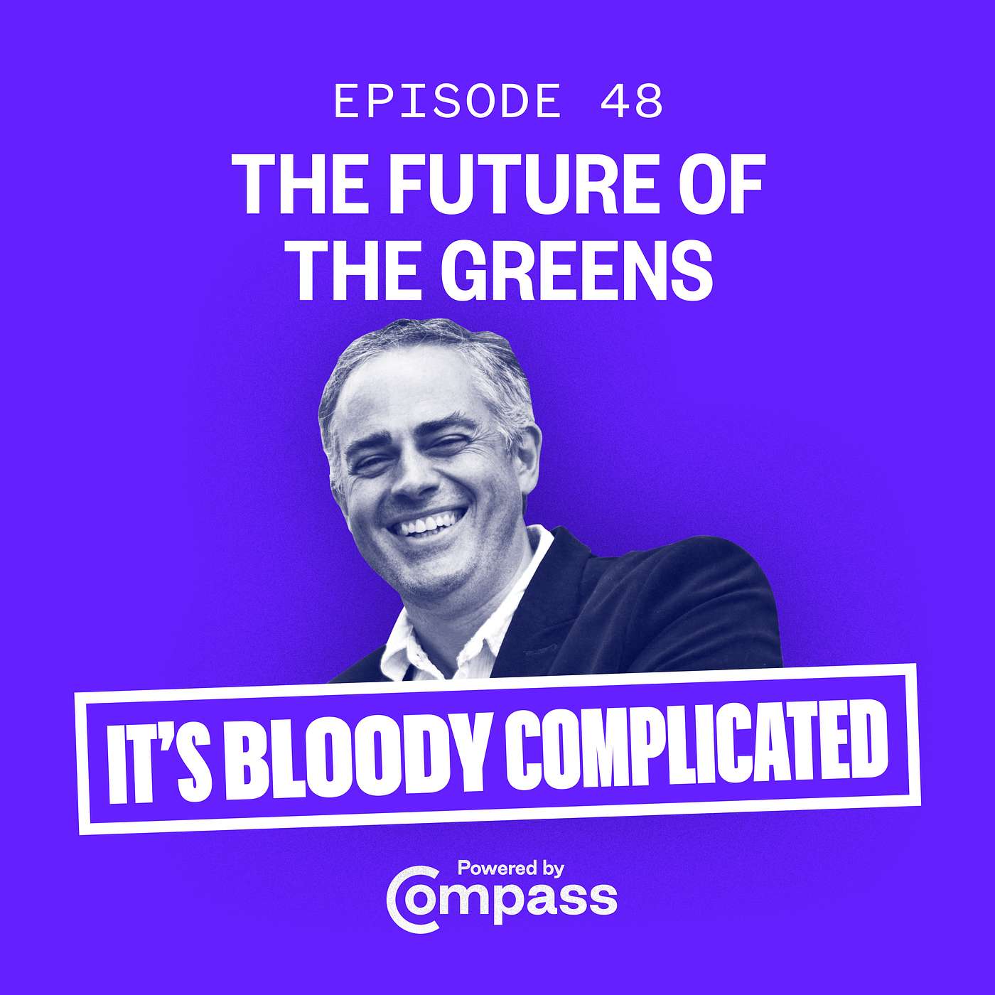 It\'s Bloody Complicated - A Compass Podcast