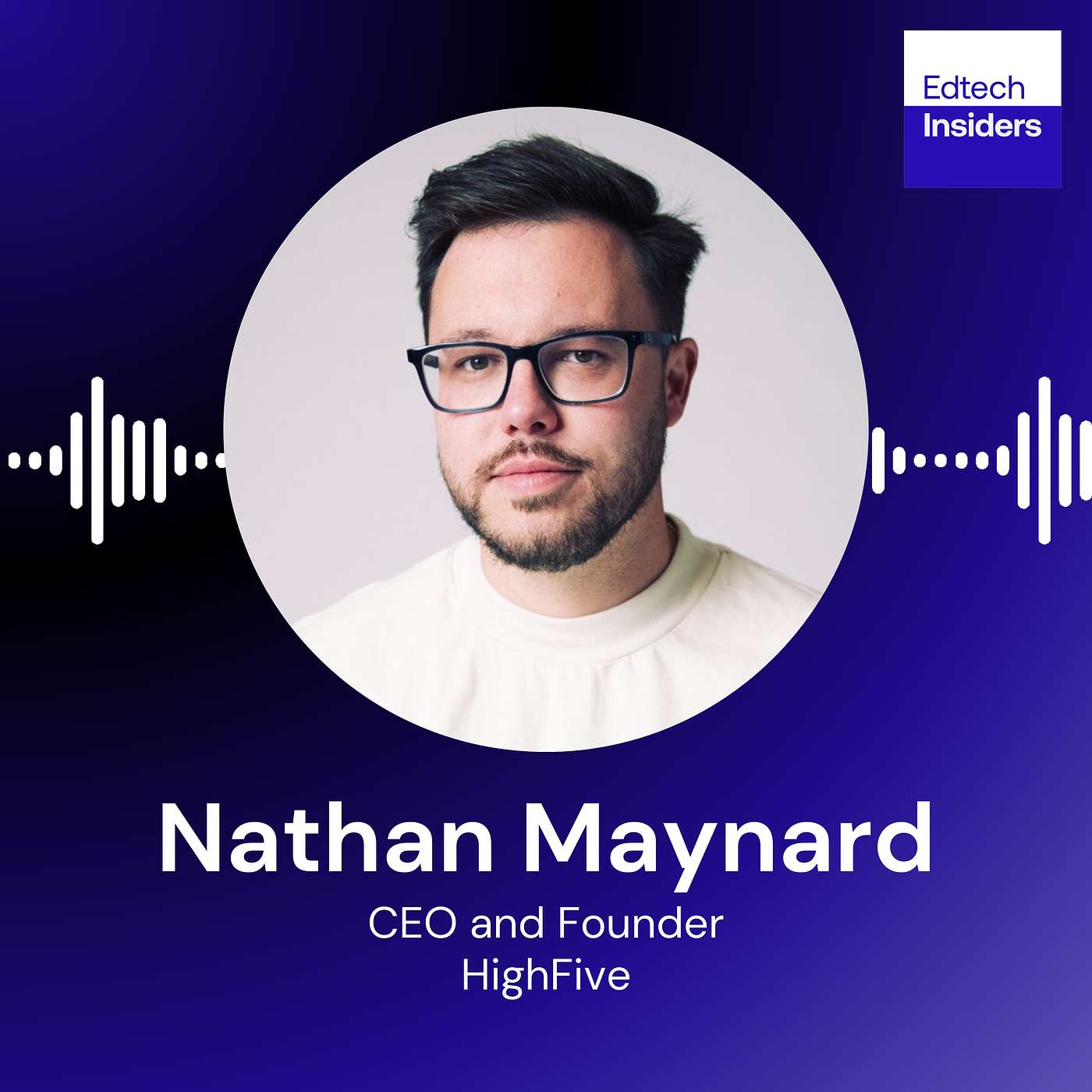 Redefining School Discipline with Technology and Empathy with Nathan Maynard of HighFive - podcast episode cover