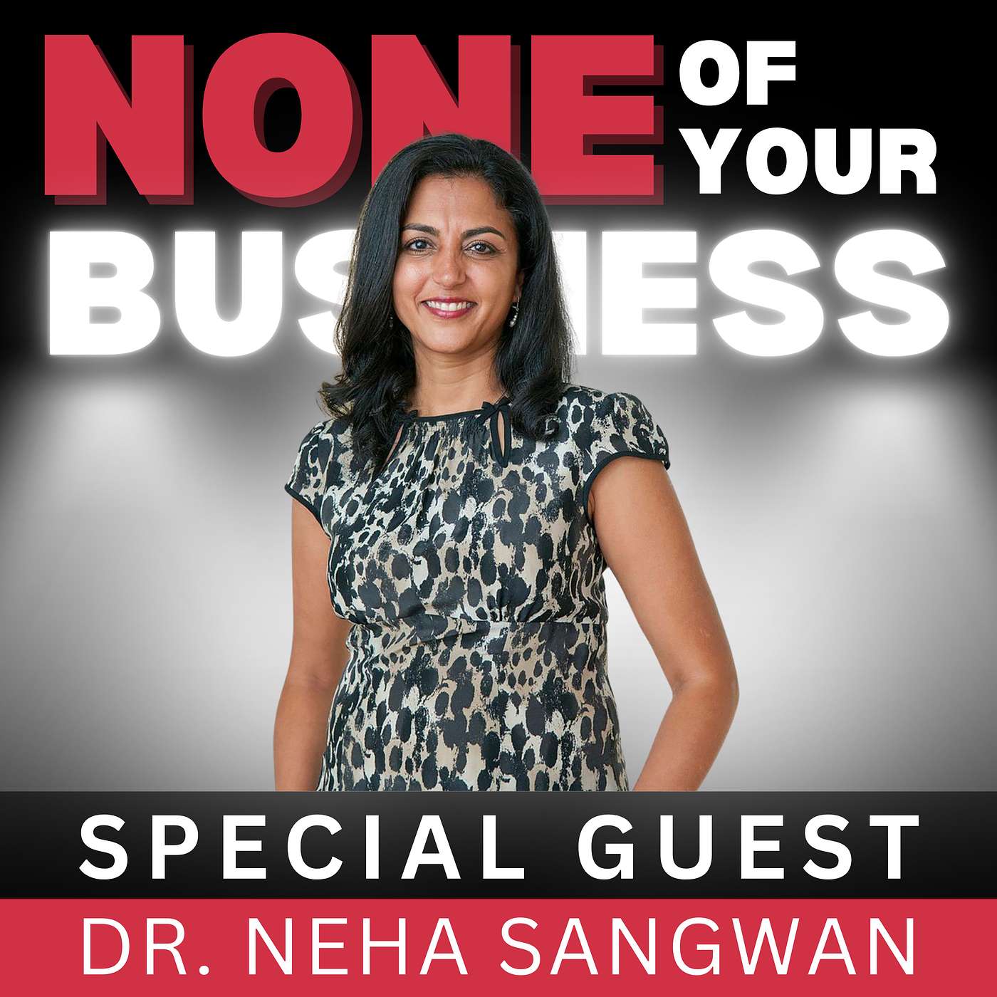 Recognizing the Signs and Phases of Burnout with Dr. Neha Sangwan