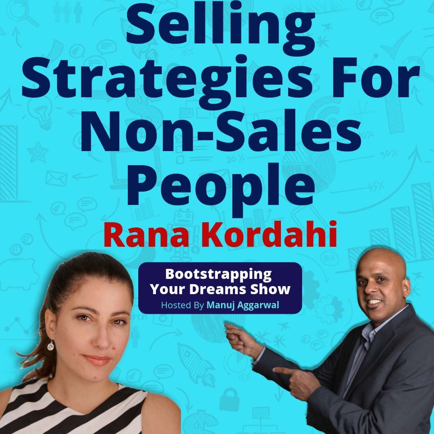 Bootstrapping Your Dreams Show