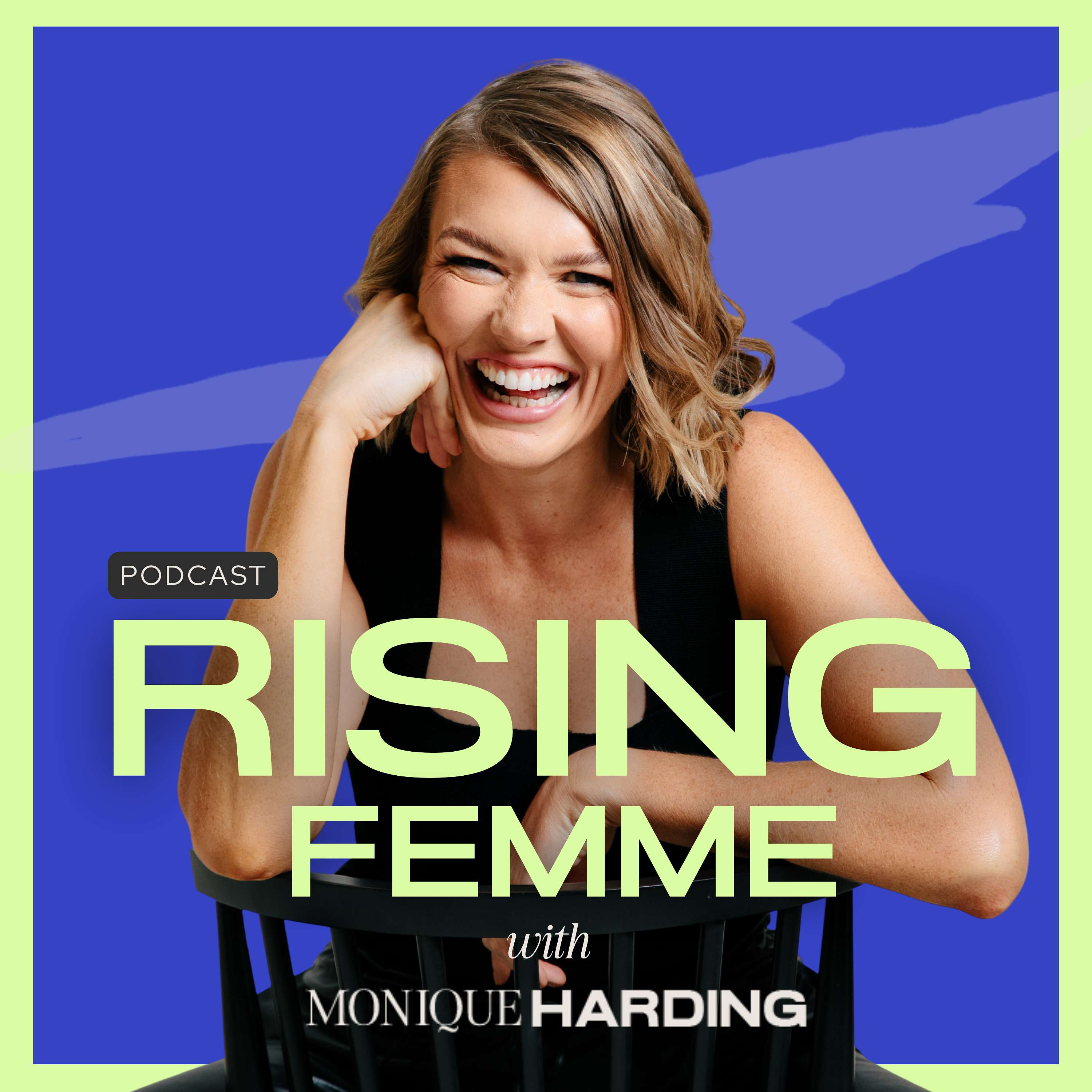Rising Femme with Monique Harding Artwork