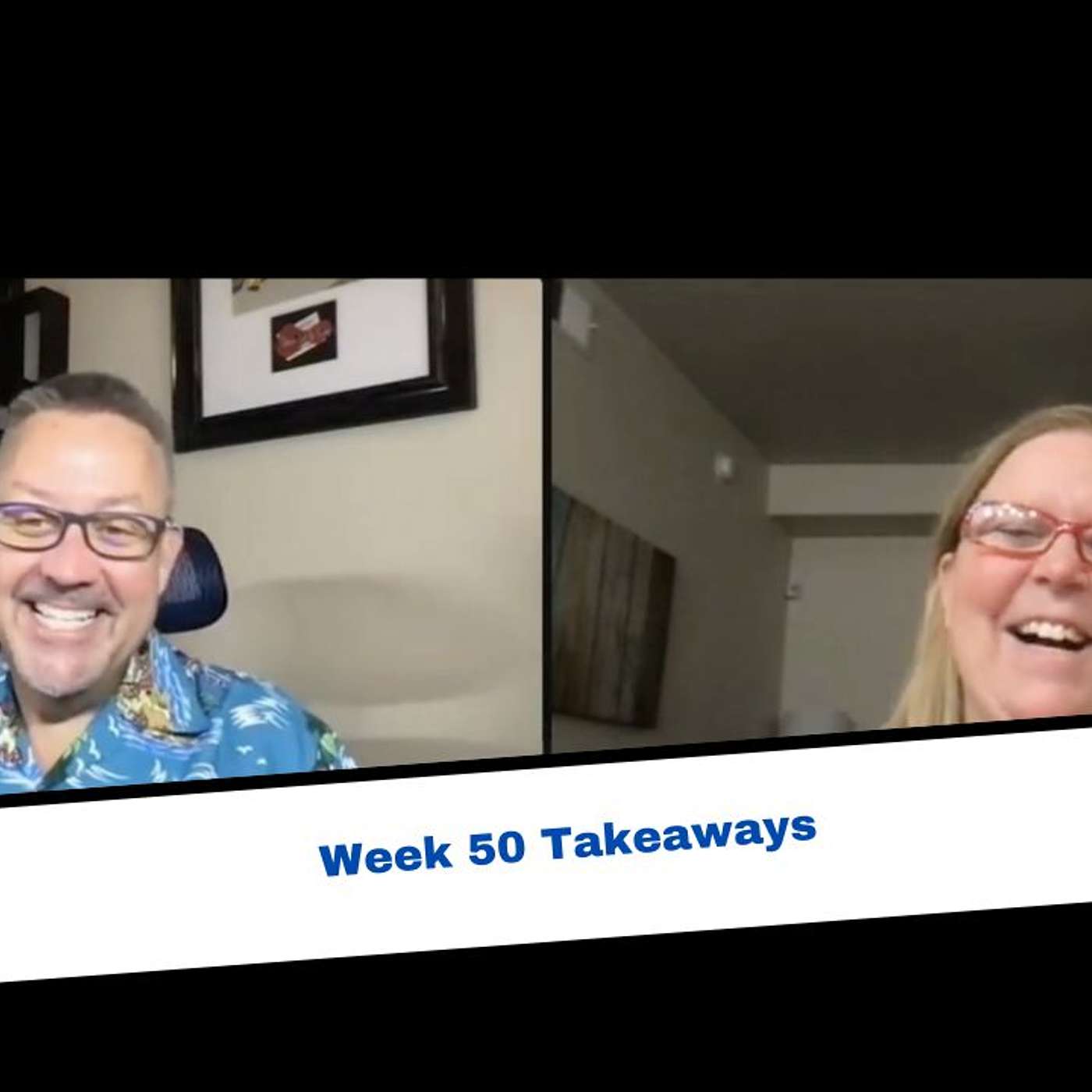 Ep 350 - Week 50 Recap & Key Takeaways